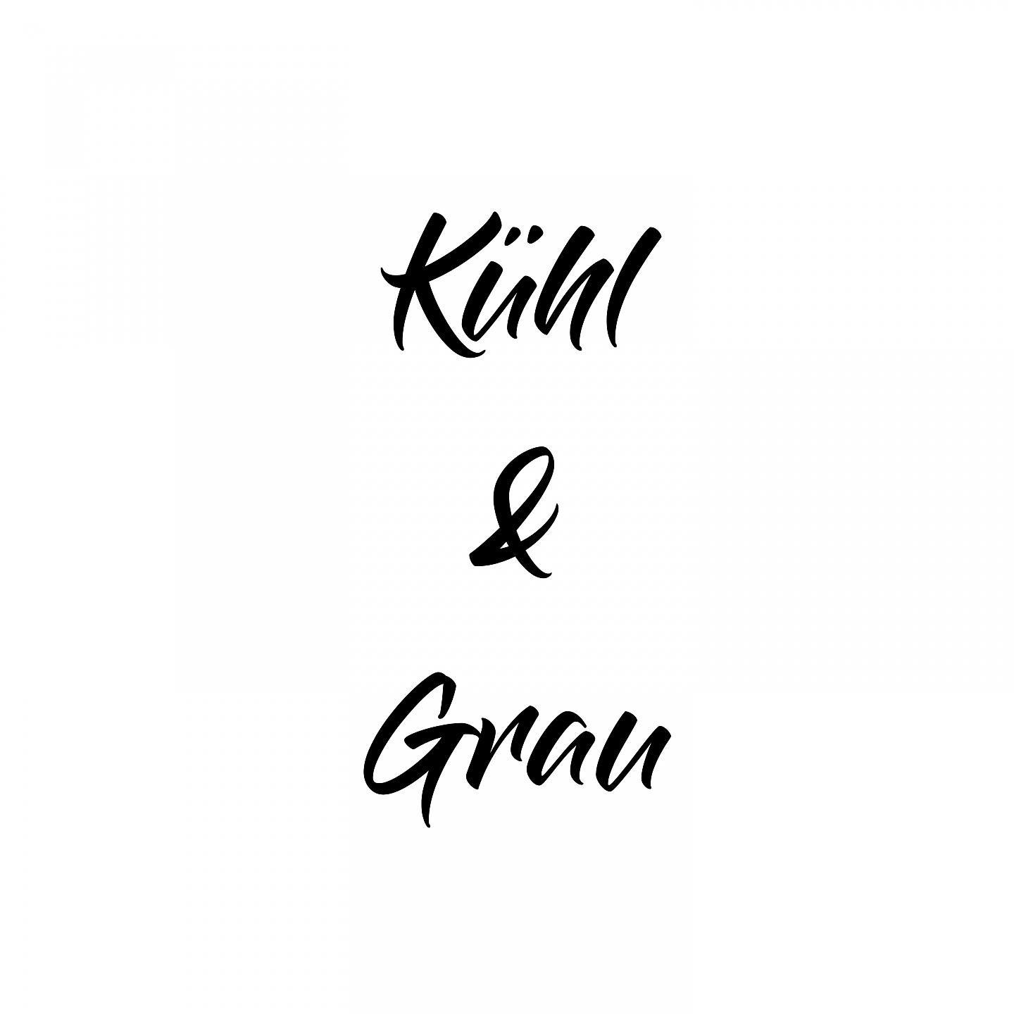 Постер альбома Kühl & Grau