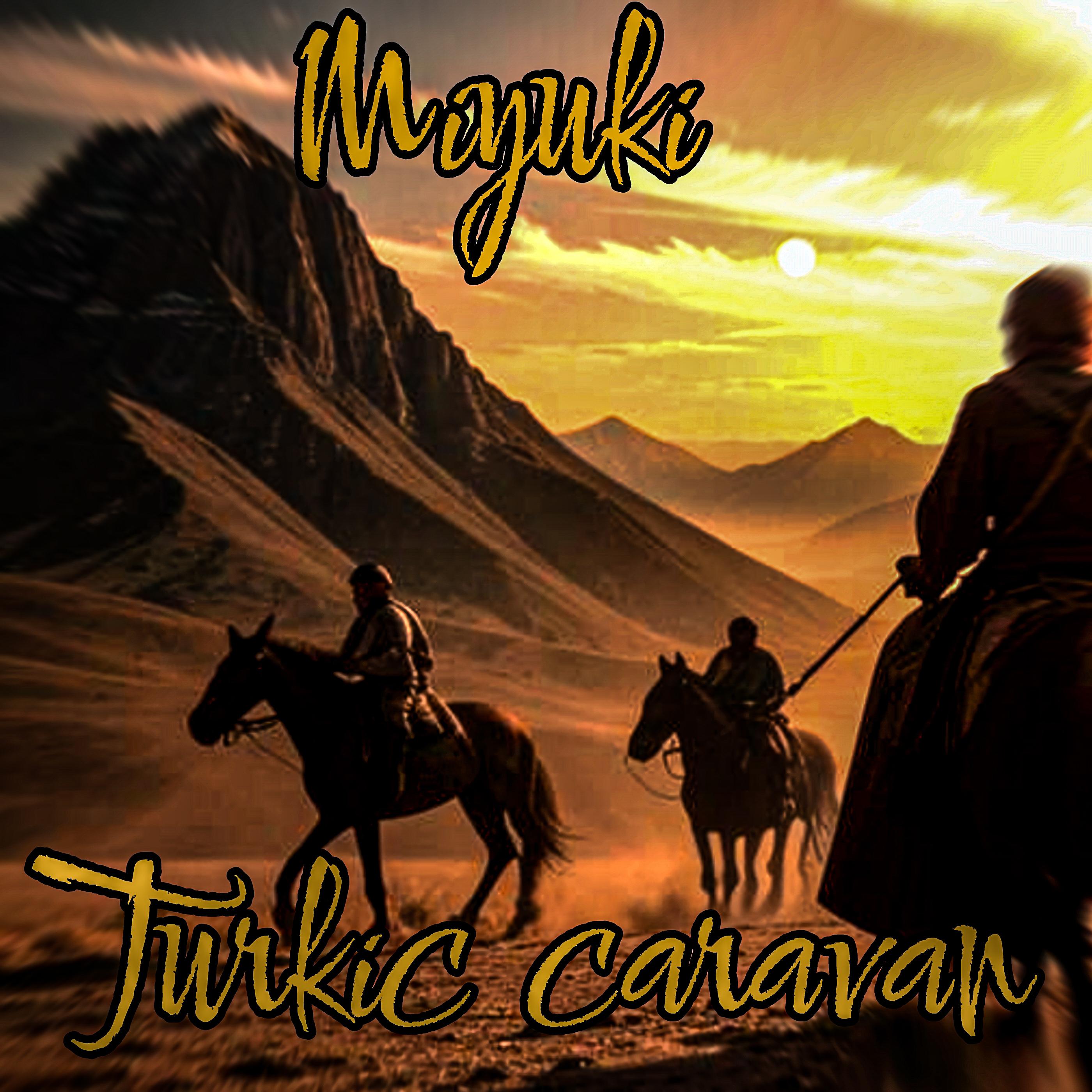 Постер альбома Turkic Caravan