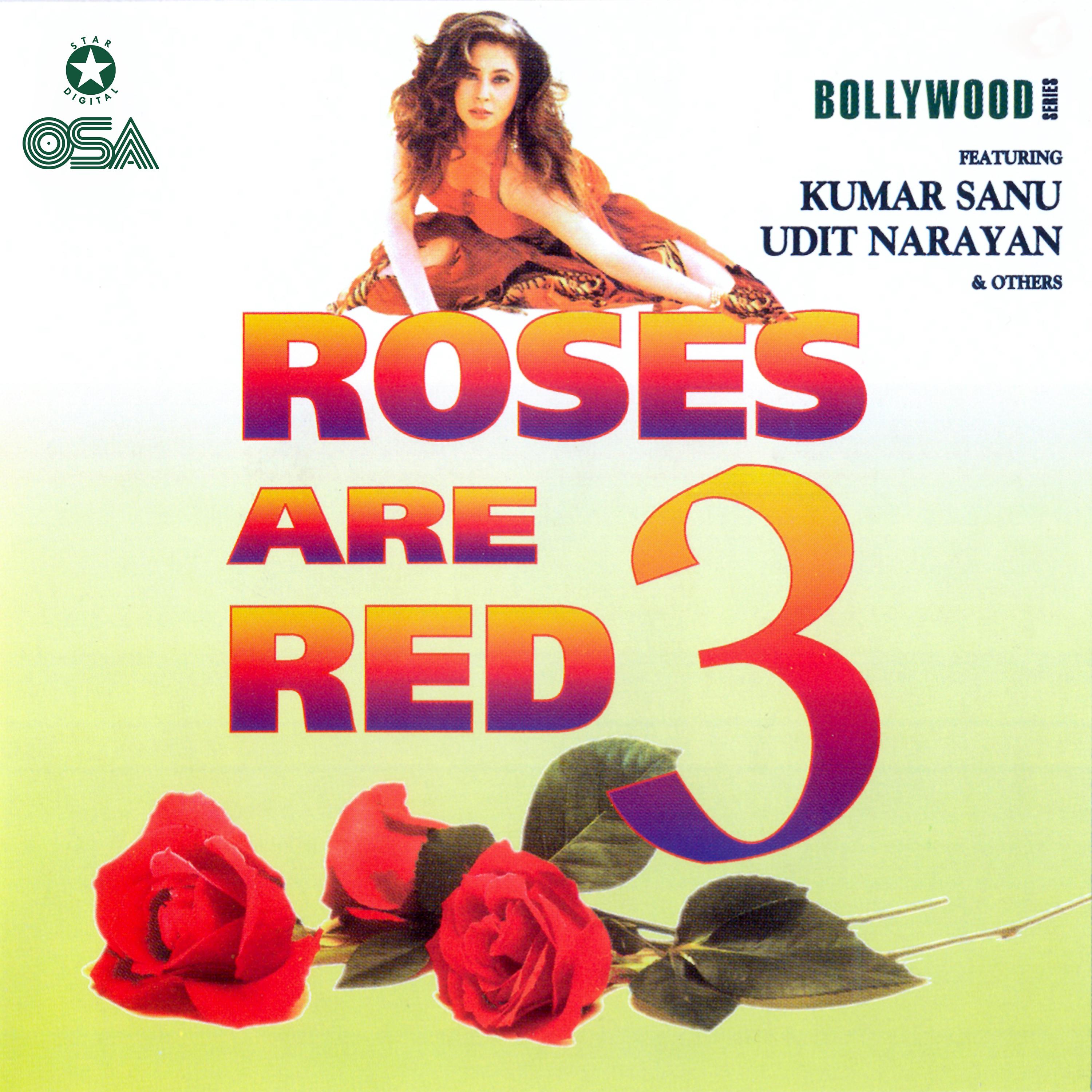Постер альбома Roses Are Red 3 - Bollywood Series
