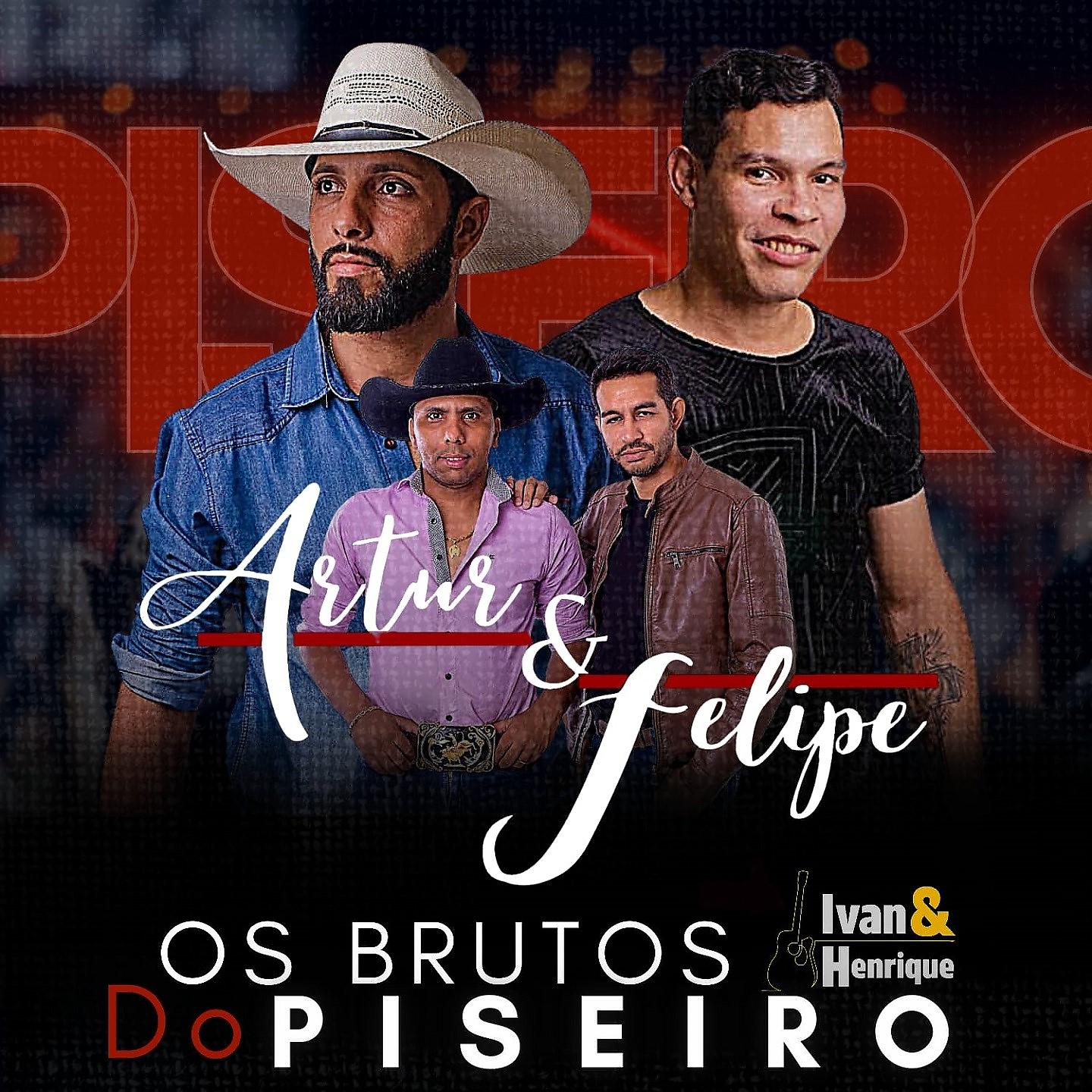 Постер альбома Os Brutos Do Piseiro
