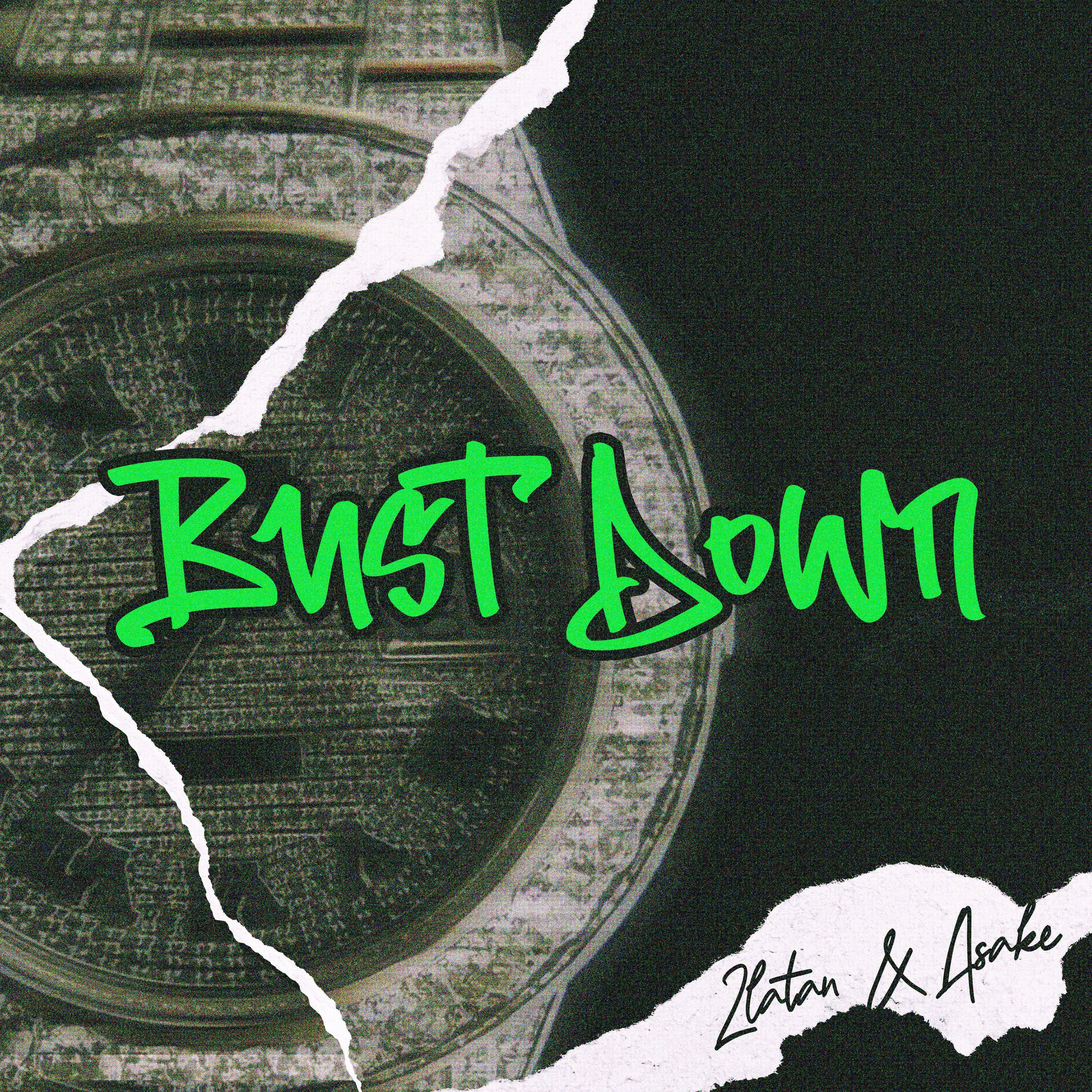 Постер альбома Bust Down