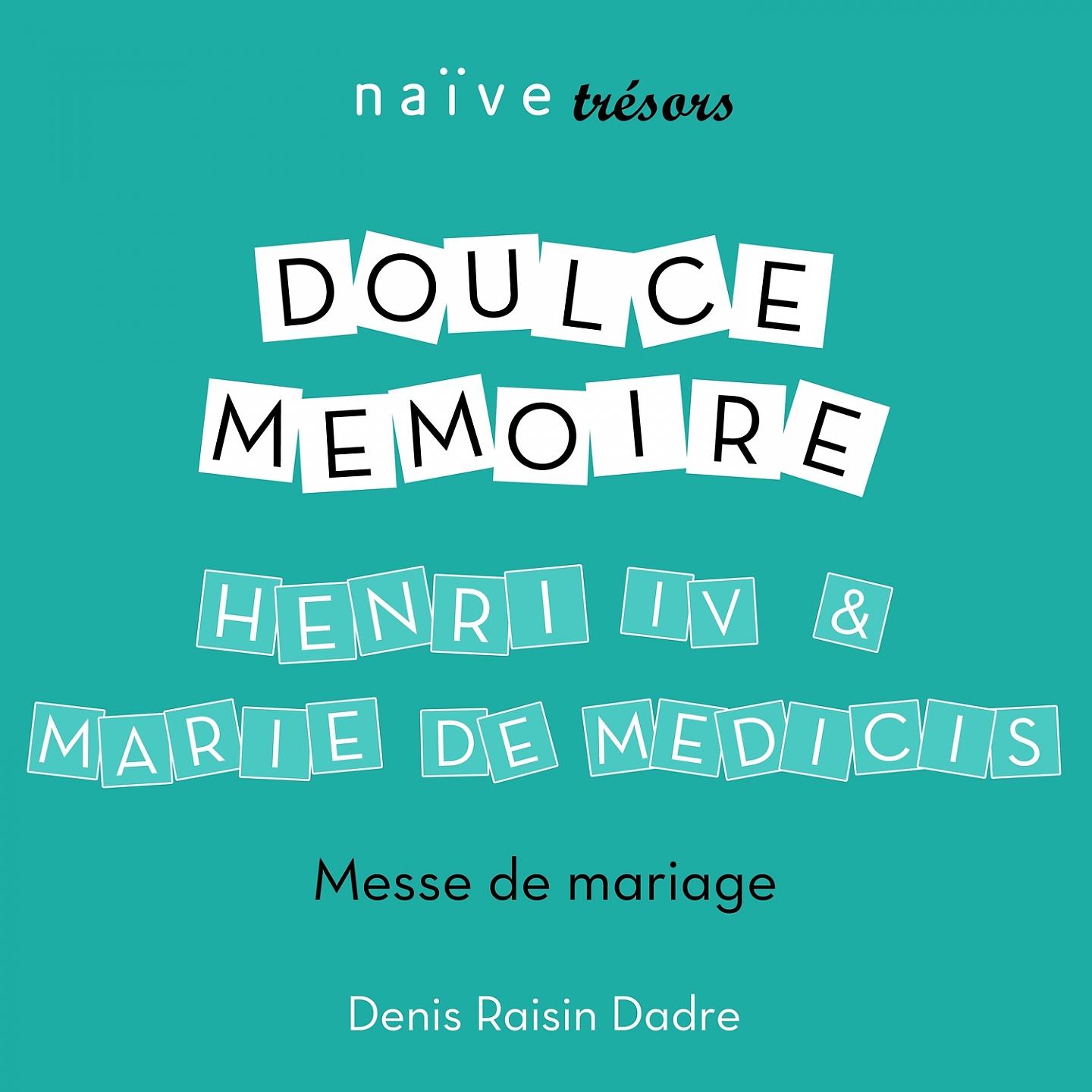 Постер альбома Henri IV & Marie de Medicis, Messe de mariage