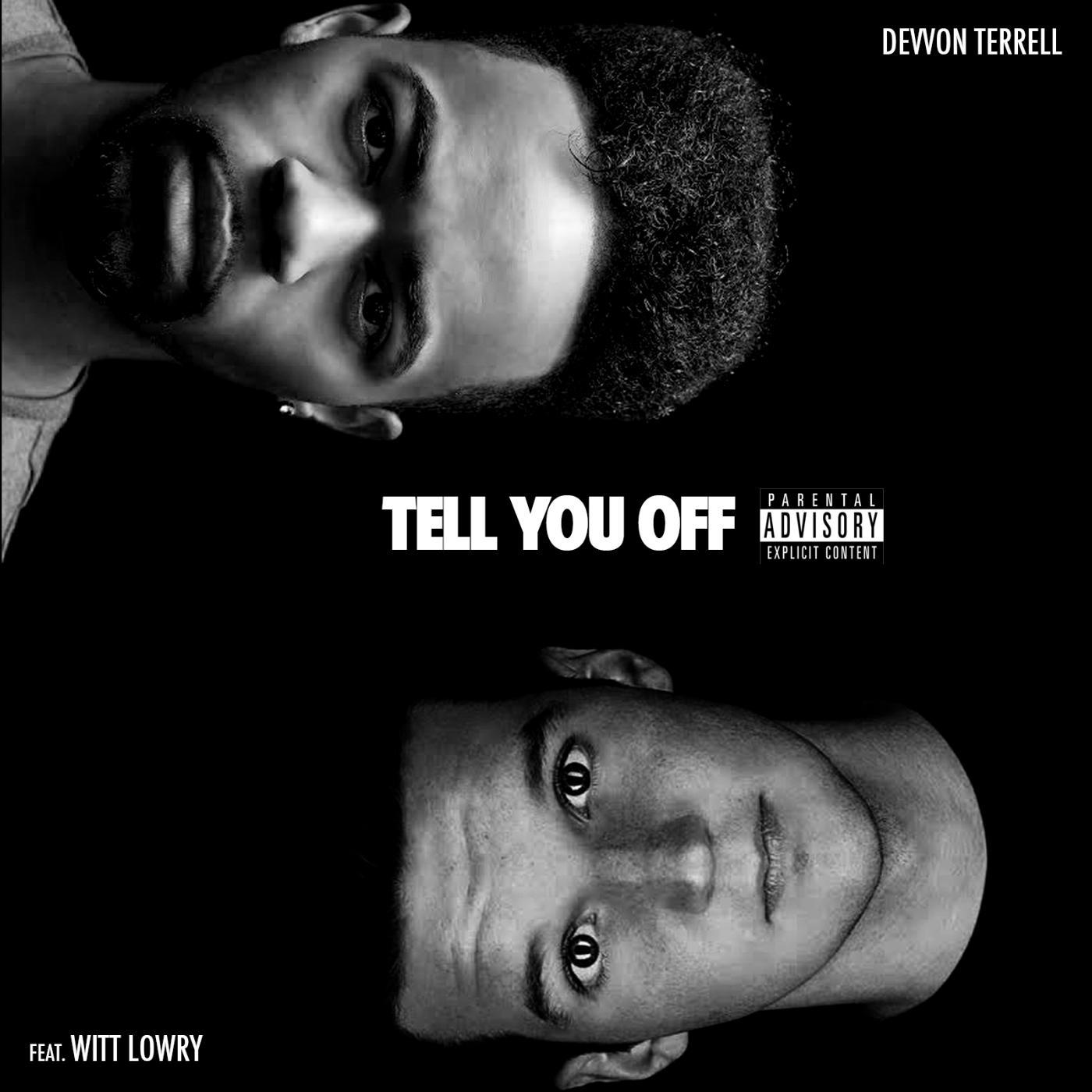 Постер альбома Tell You off (feat. Witt Lowry)