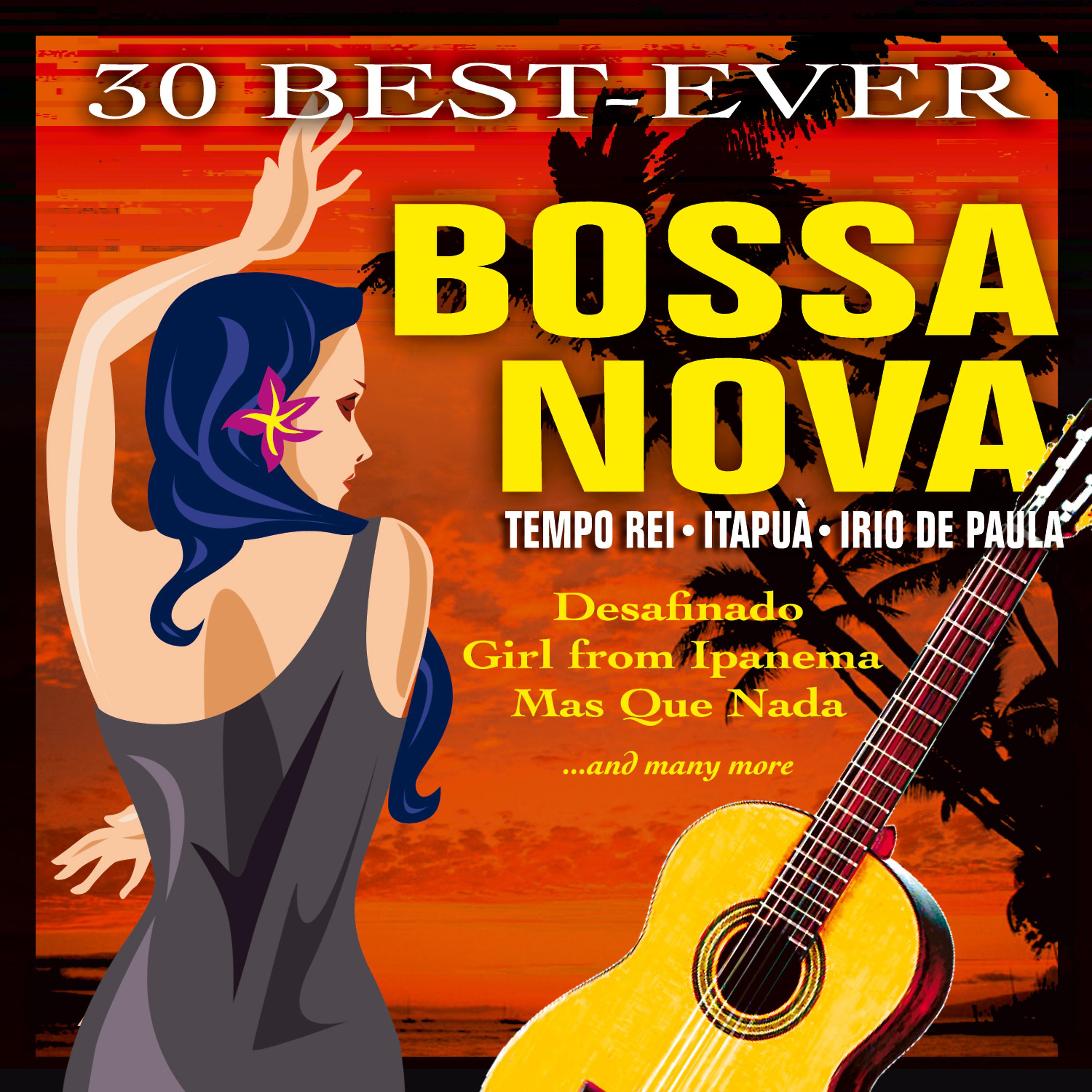 Постер альбома 30 Best-ever Bossa Nova