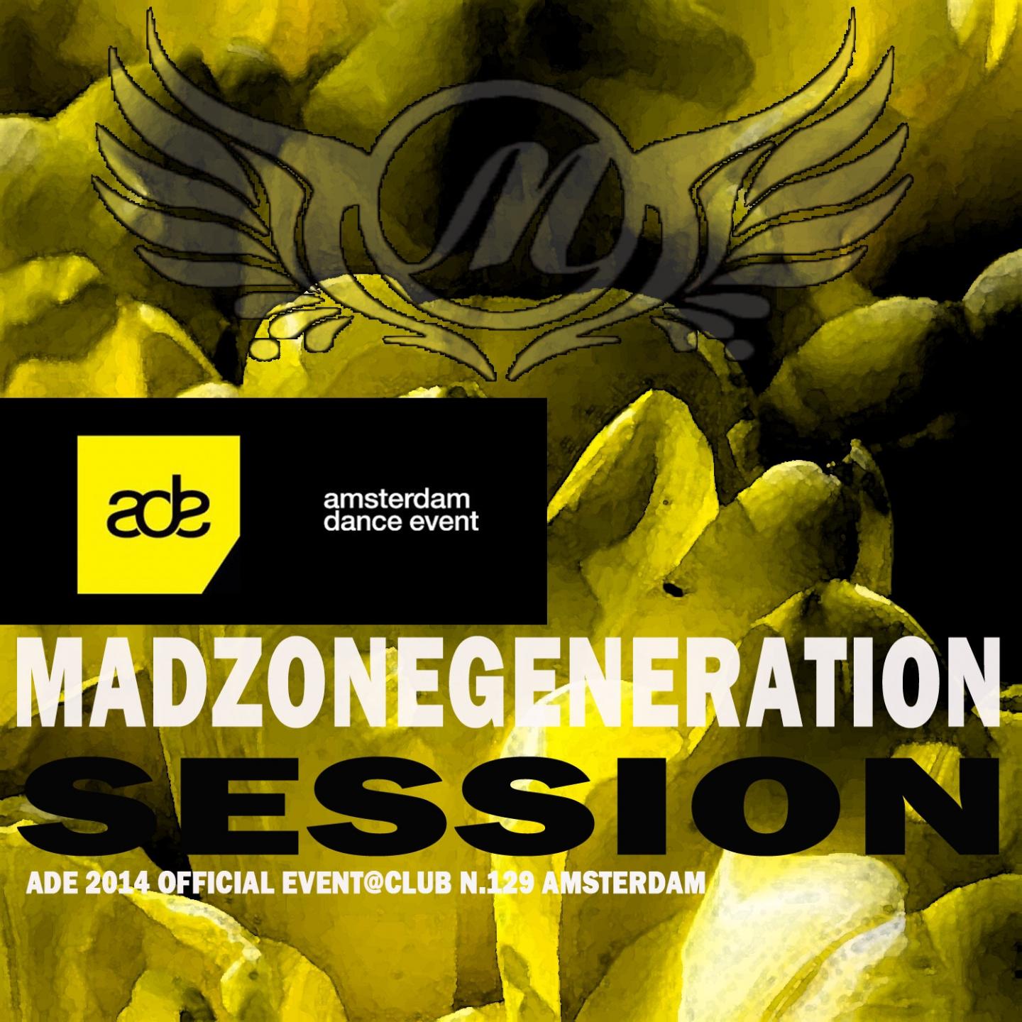 Постер альбома Madzonegeneration ADE 2014 Session