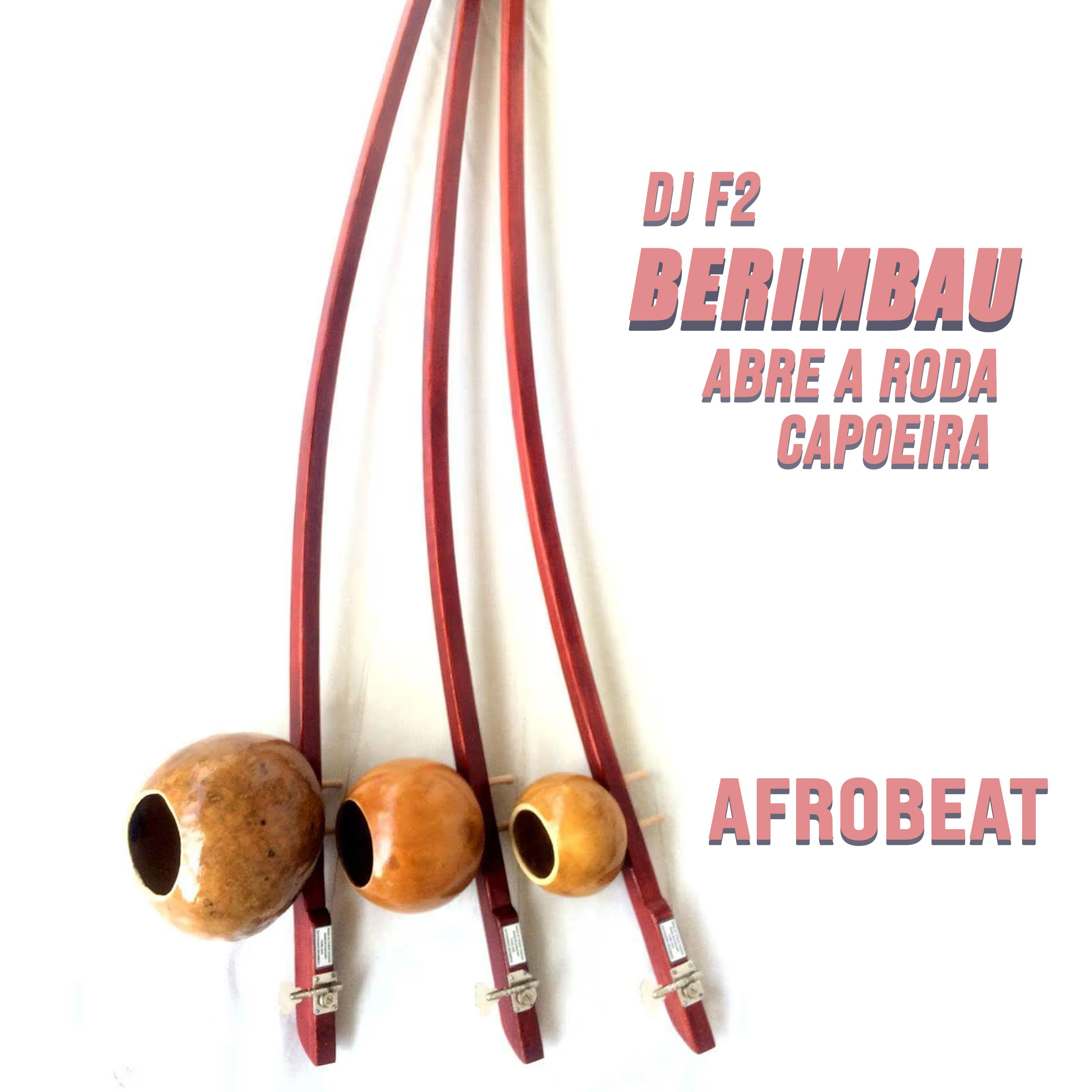 Постер альбома Berimbau Abre Roda Capoeira