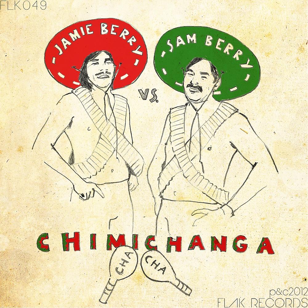 Постер альбома Chimichanga Cha Cha