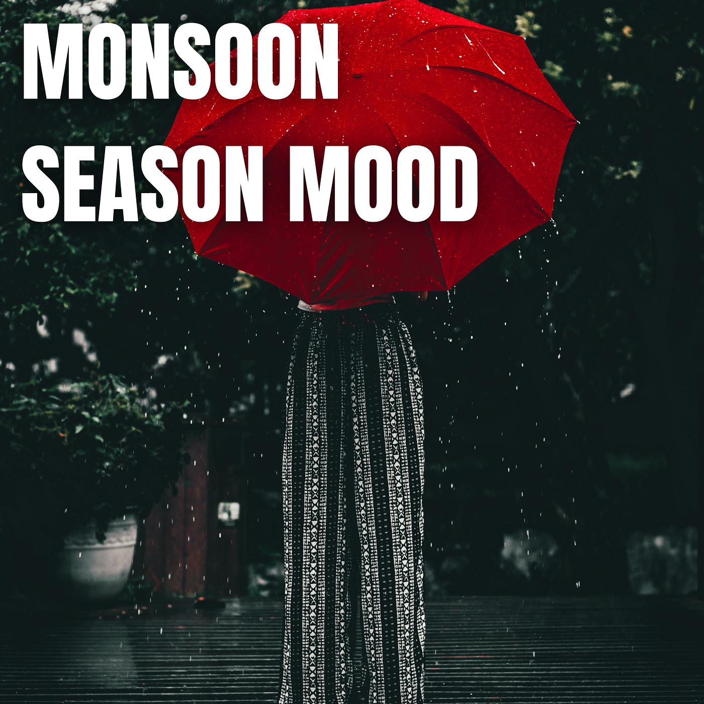 Постер альбома Monsoon Season Mood