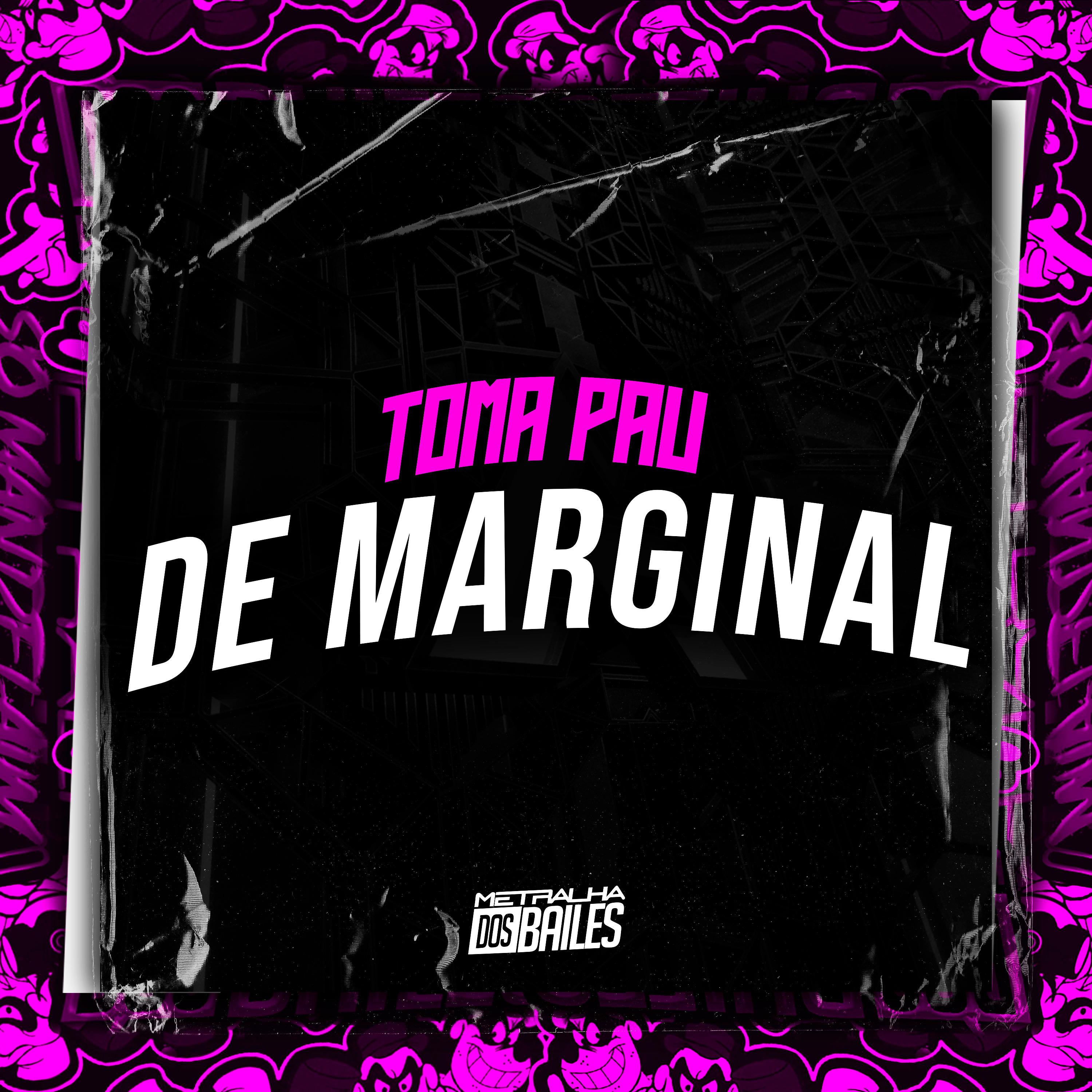 Постер альбома Toma Pau de Marginal