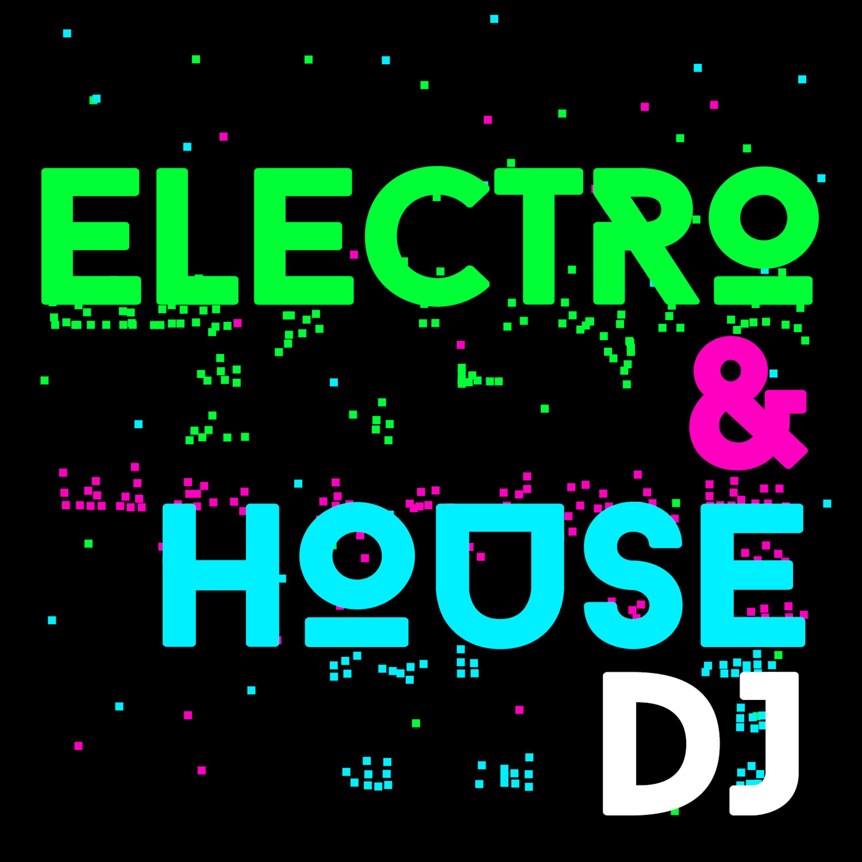 Постер альбома Electro & House DJ