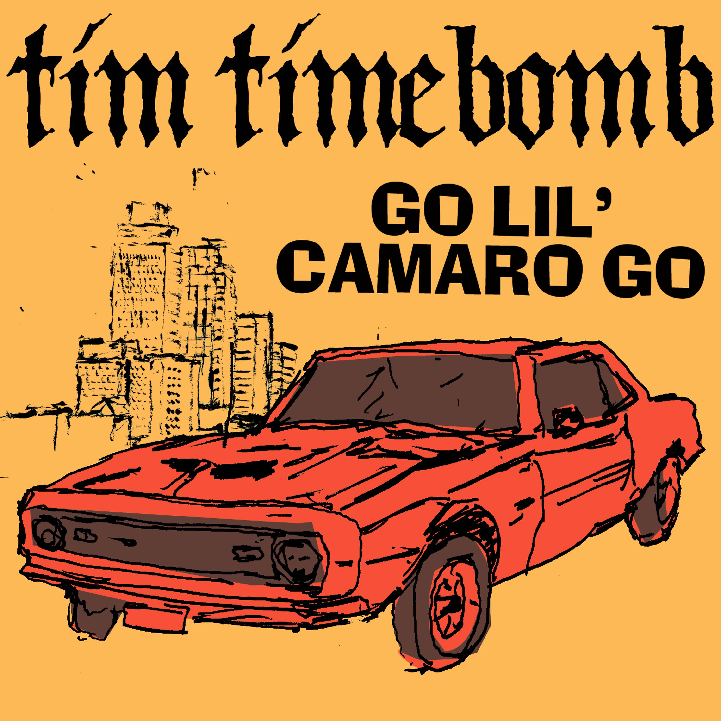 Постер альбома Go Lil' Camaro Go