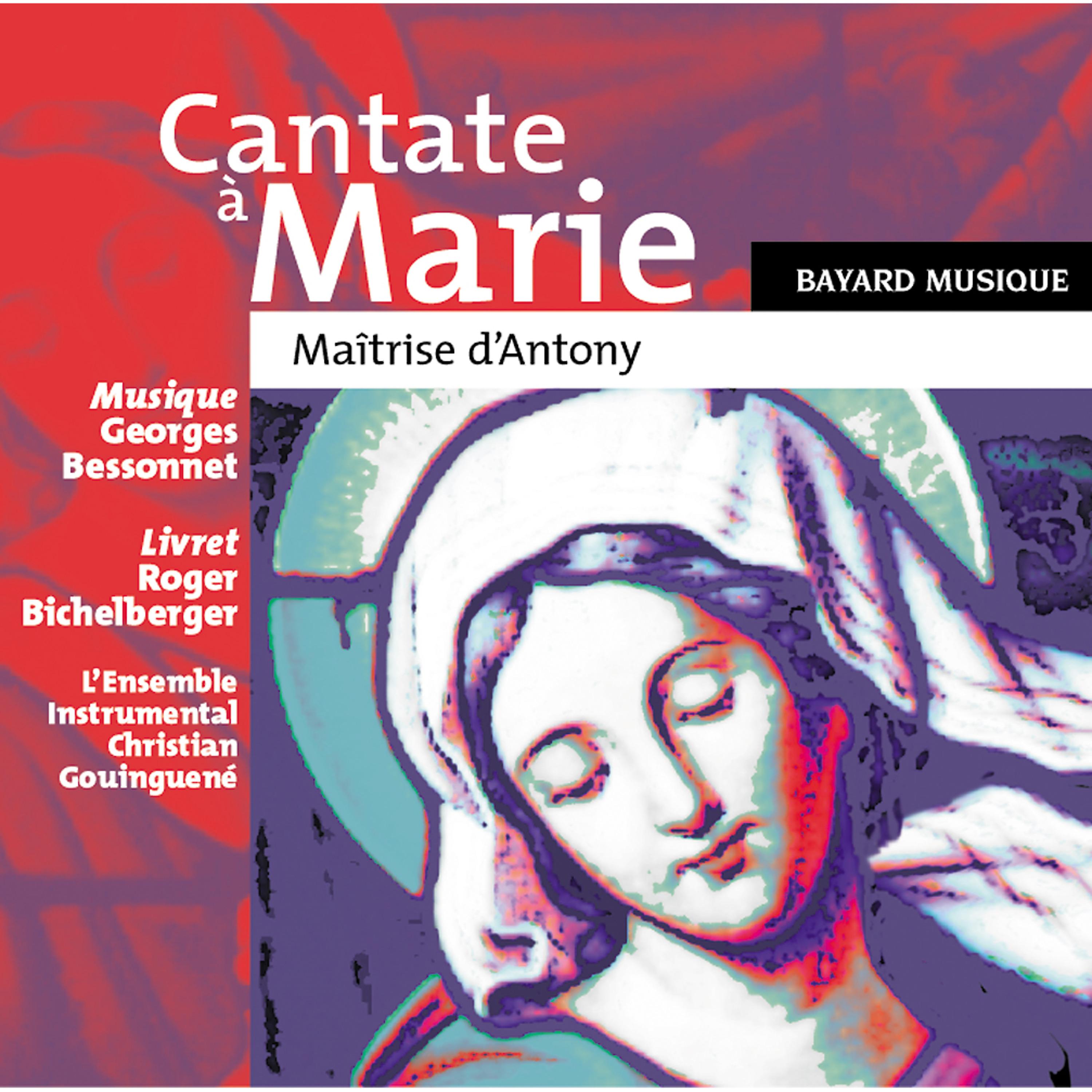 Постер альбома Cantate à Marie (En l'honneur du Bienheureux Guillaume-Joseph Chaminade)