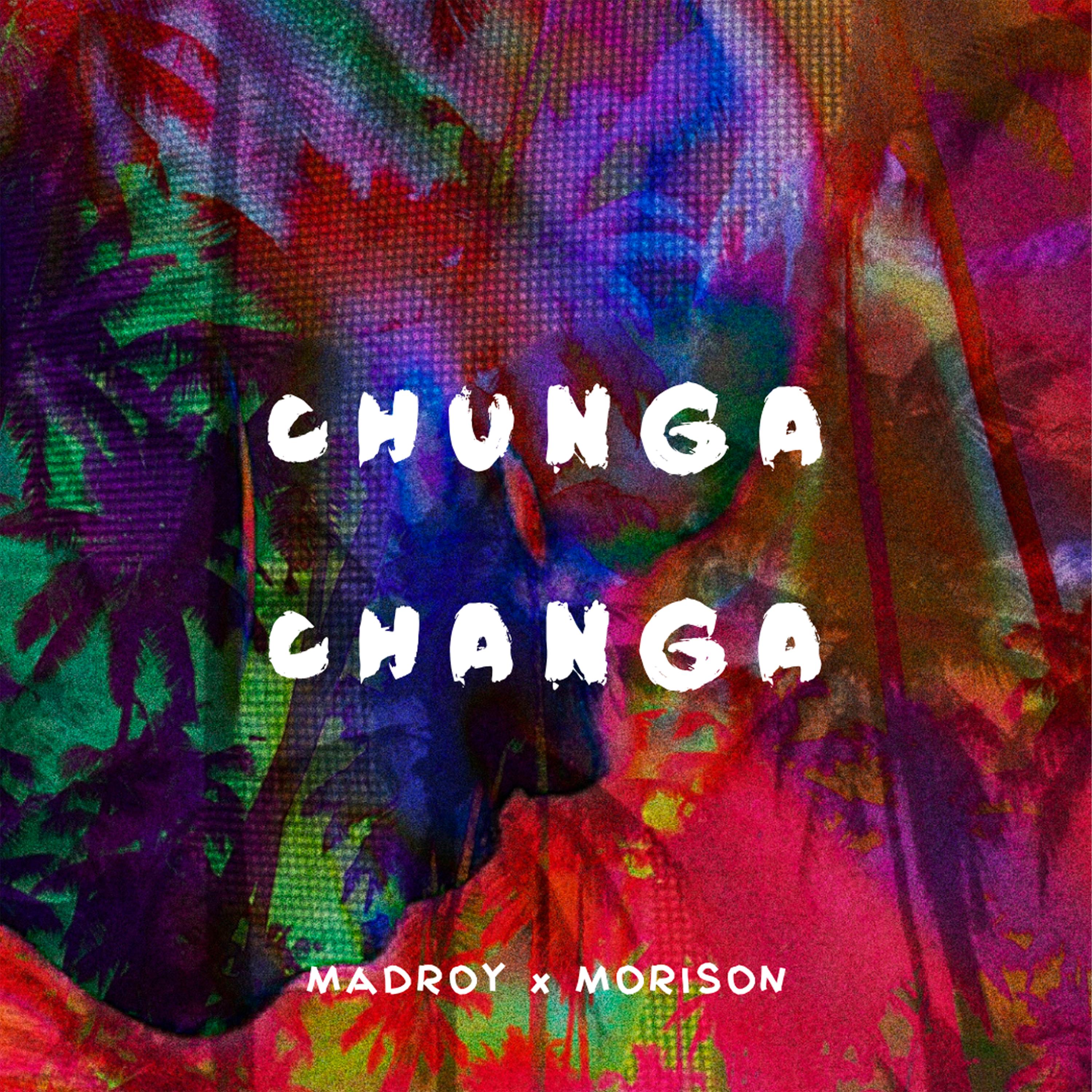 Постер альбома Chunga Changa