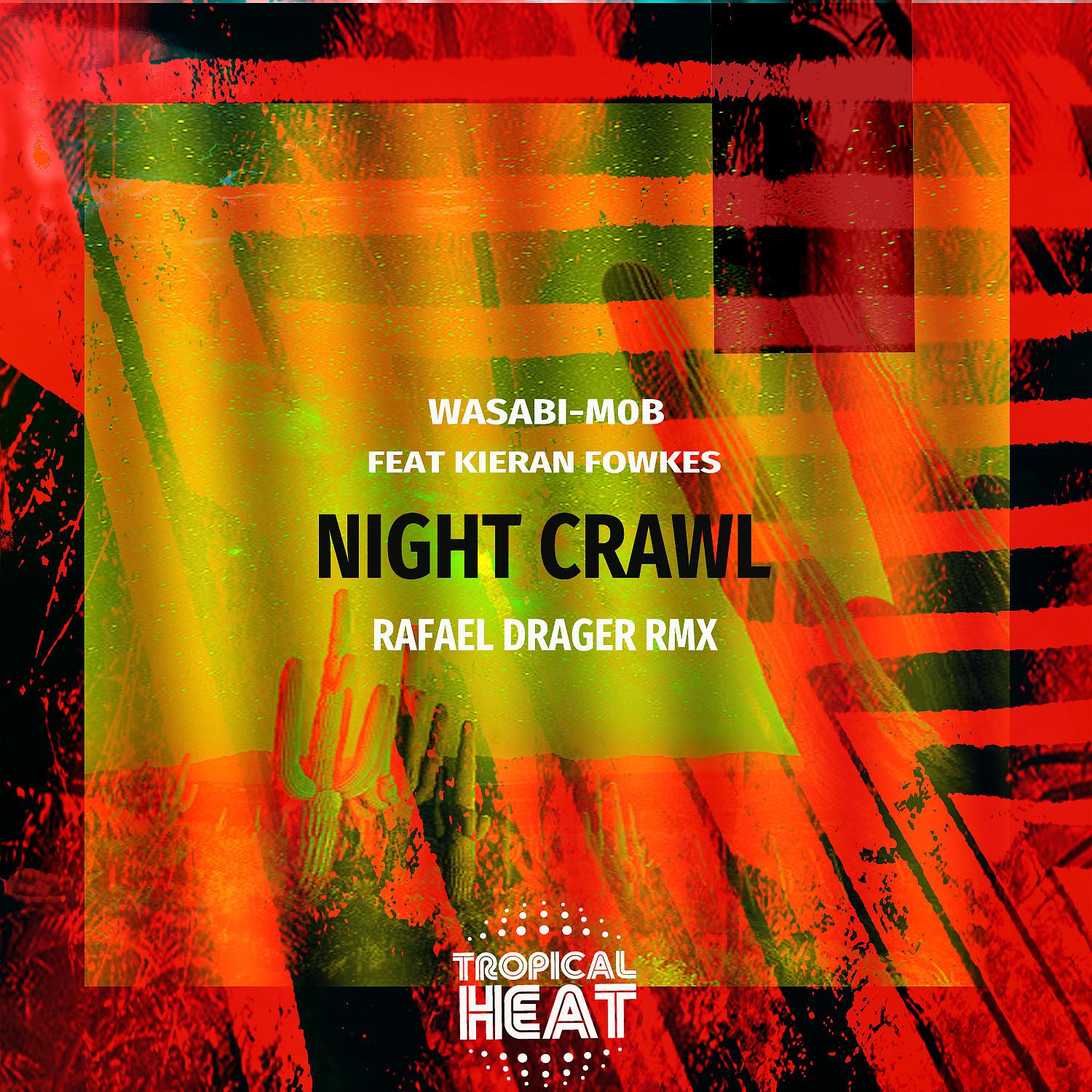 Постер альбома Night Crawl ( Rafael Drager Rmx )