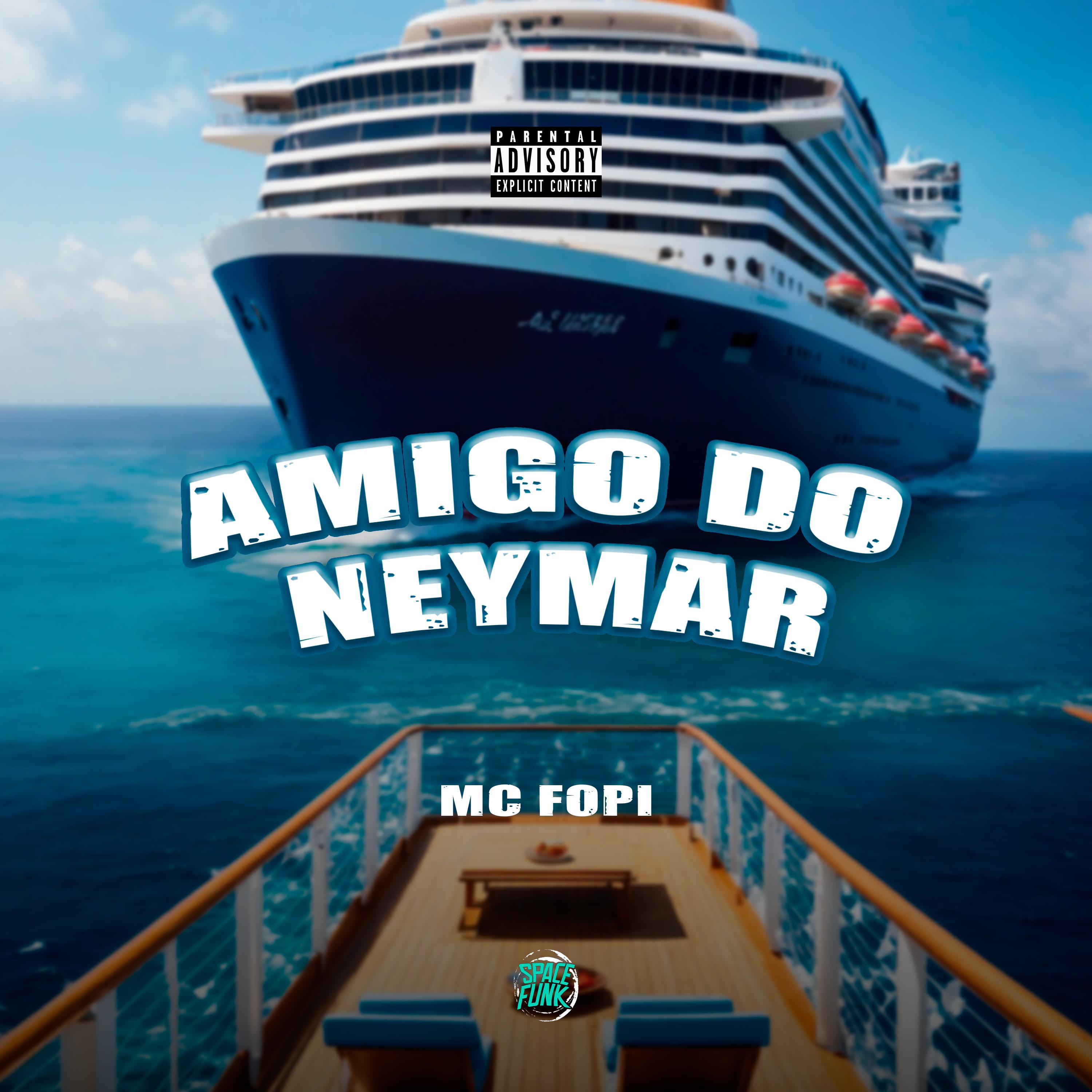 Постер альбома Amigo do Neymar