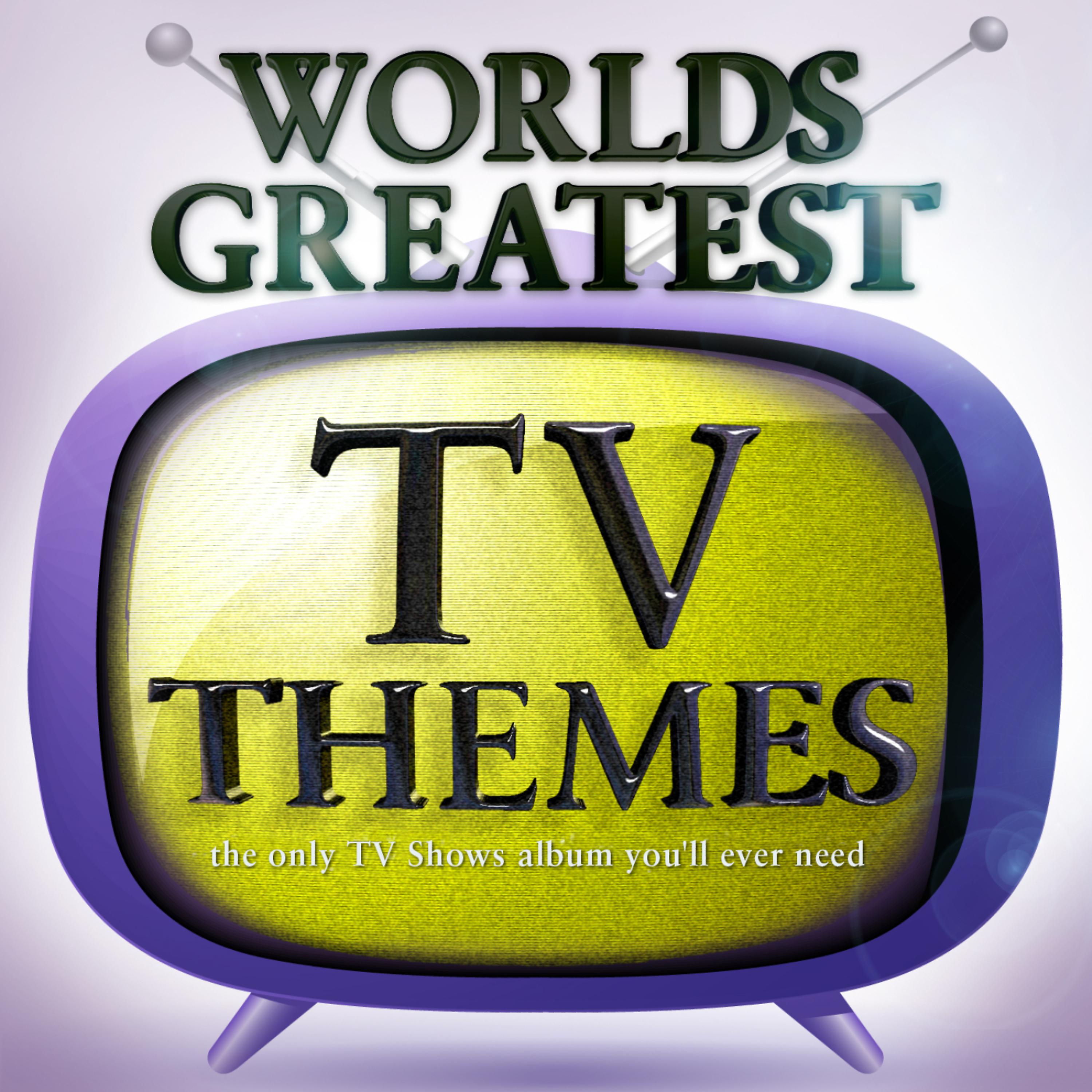 Постер альбома 40 - Worlds Greatest Tv Themes - the Only Tv Shows Album You'll Ever Need