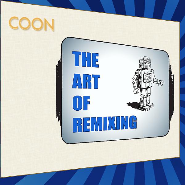 Постер альбома The Art of Remixing
