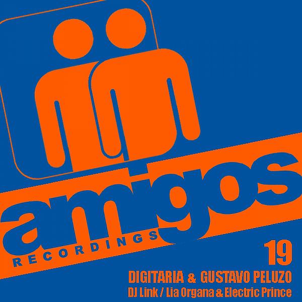 Постер альбома Amigos 019 Digitaria & Gustavo Peluzo