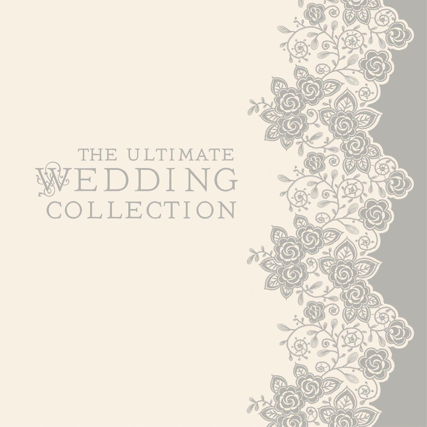 Постер альбома The Ultimate Wedding Collection