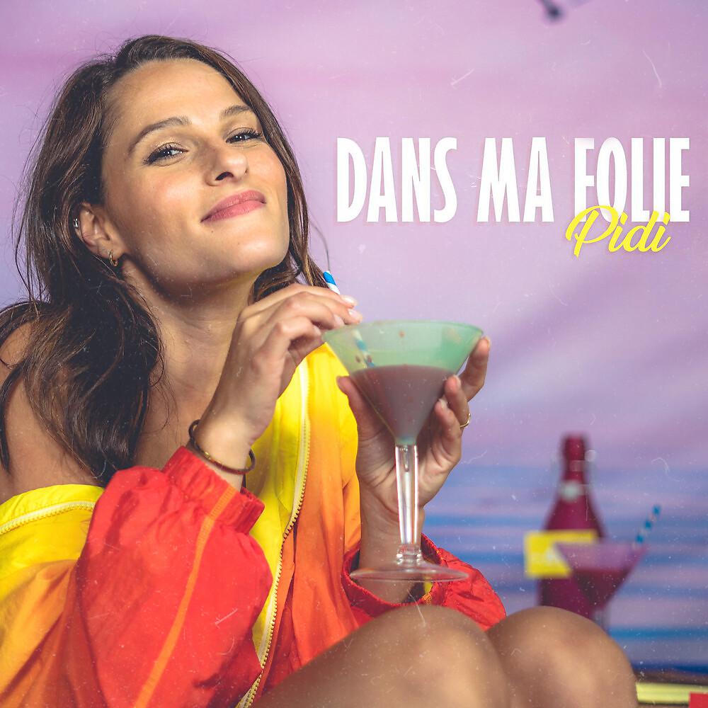 Постер альбома Dans ma folie