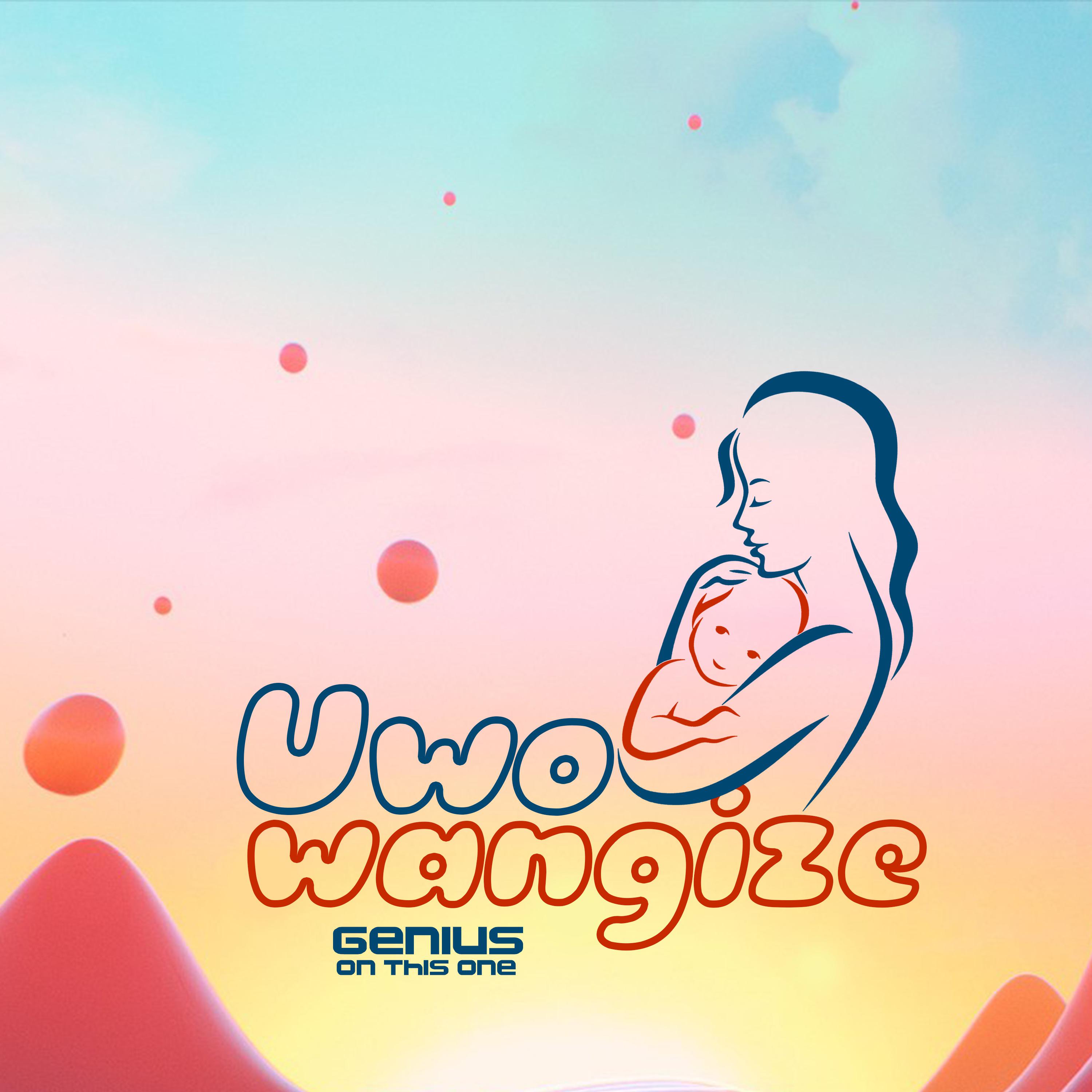 Постер альбома Uwo Wangize