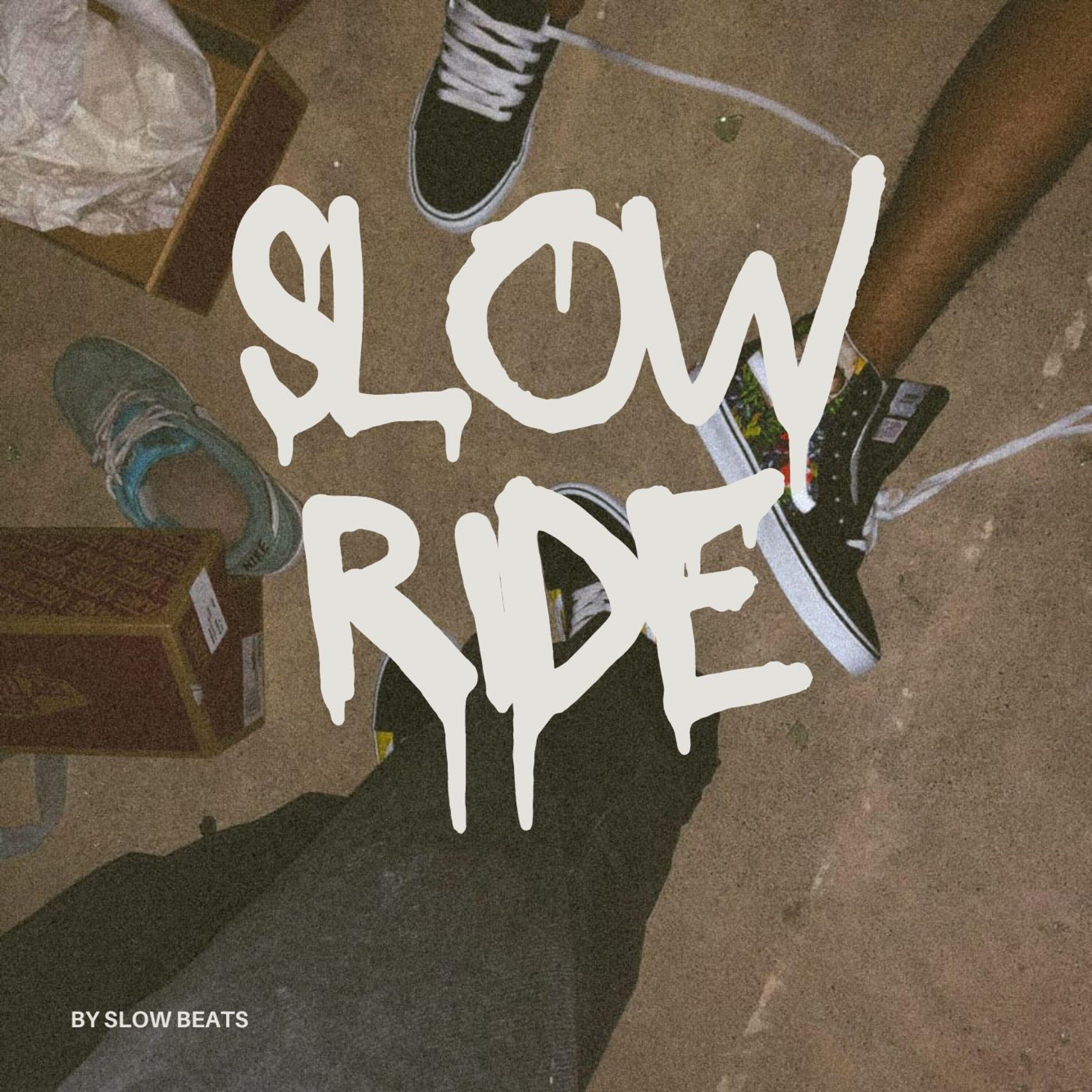 Постер альбома Slow Ride