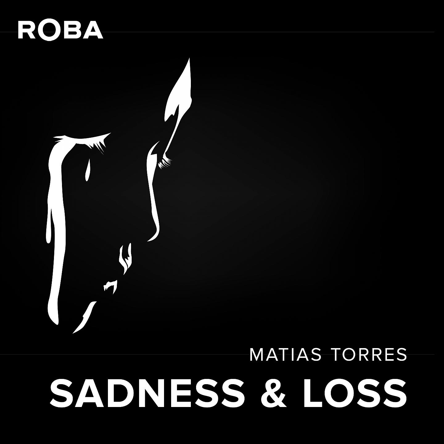 Постер альбома Sadness & Loss