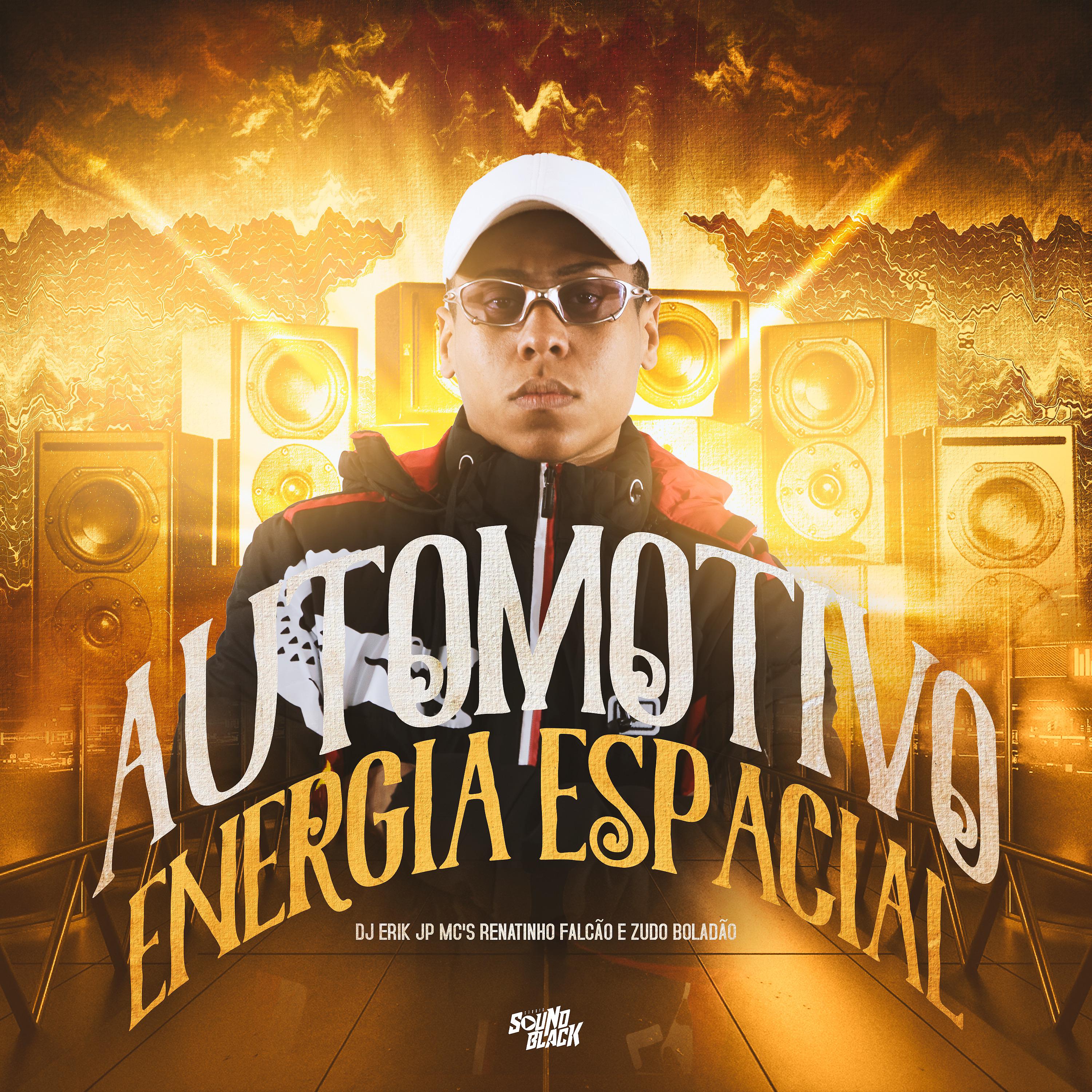 Постер альбома Automotivo Energia Espacial