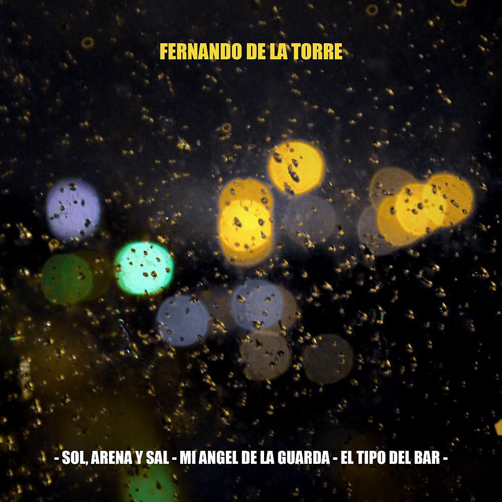 Постер альбома Sol, Arena y Sal - Mi Angel de la Guarda - el Tipo del Bar
