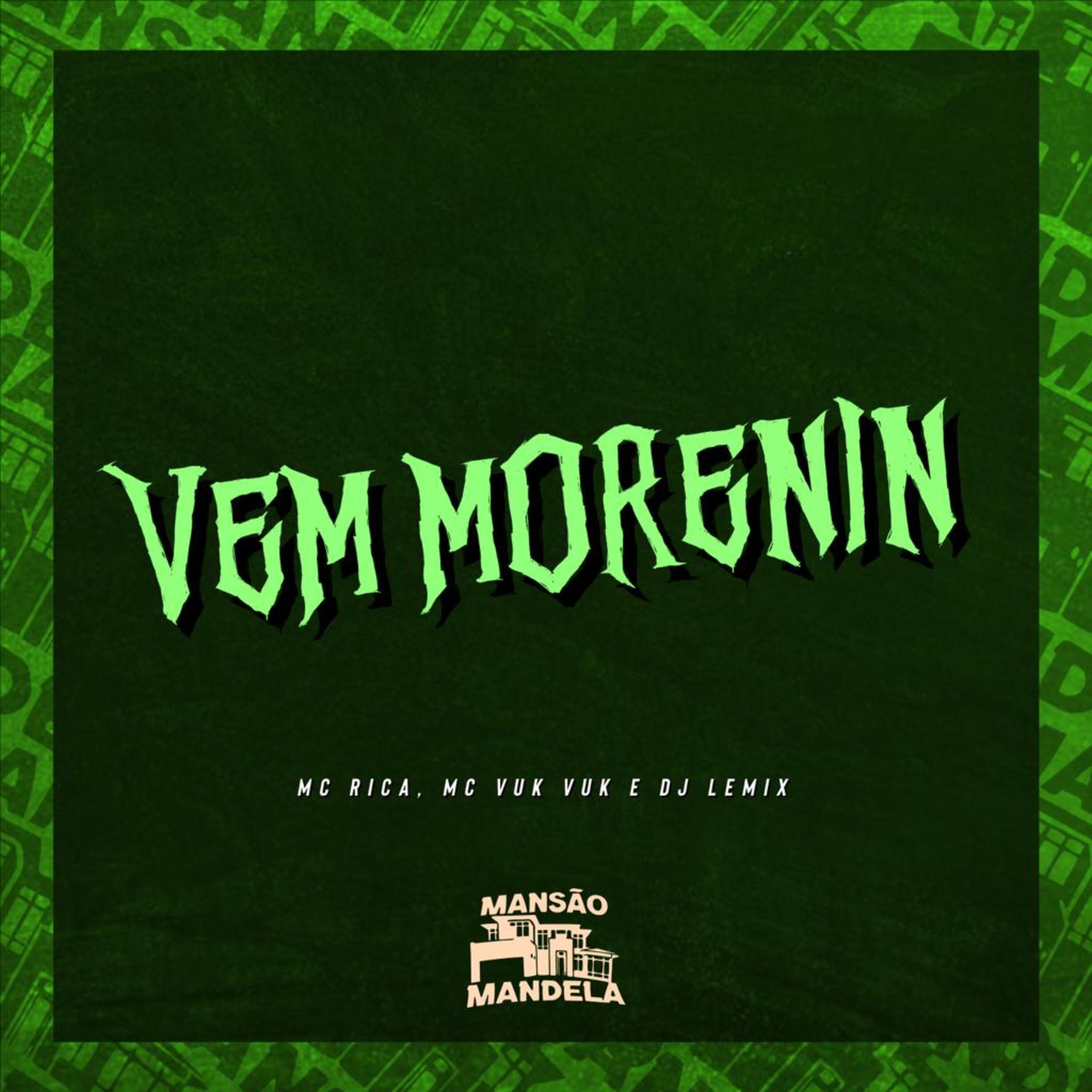 Постер альбома Vem Morenin (Remix)