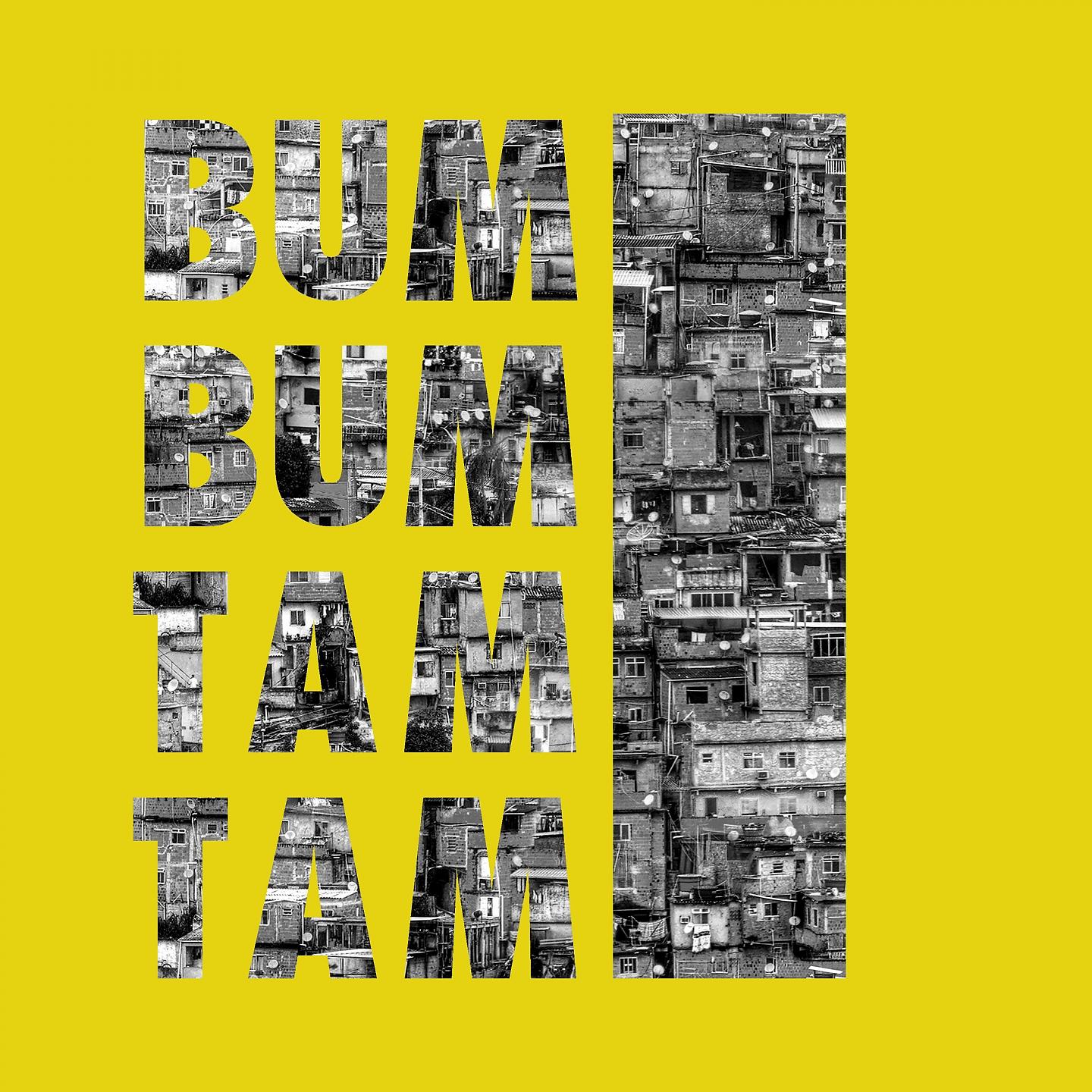 Постер альбома Bum Bum Tam Tam