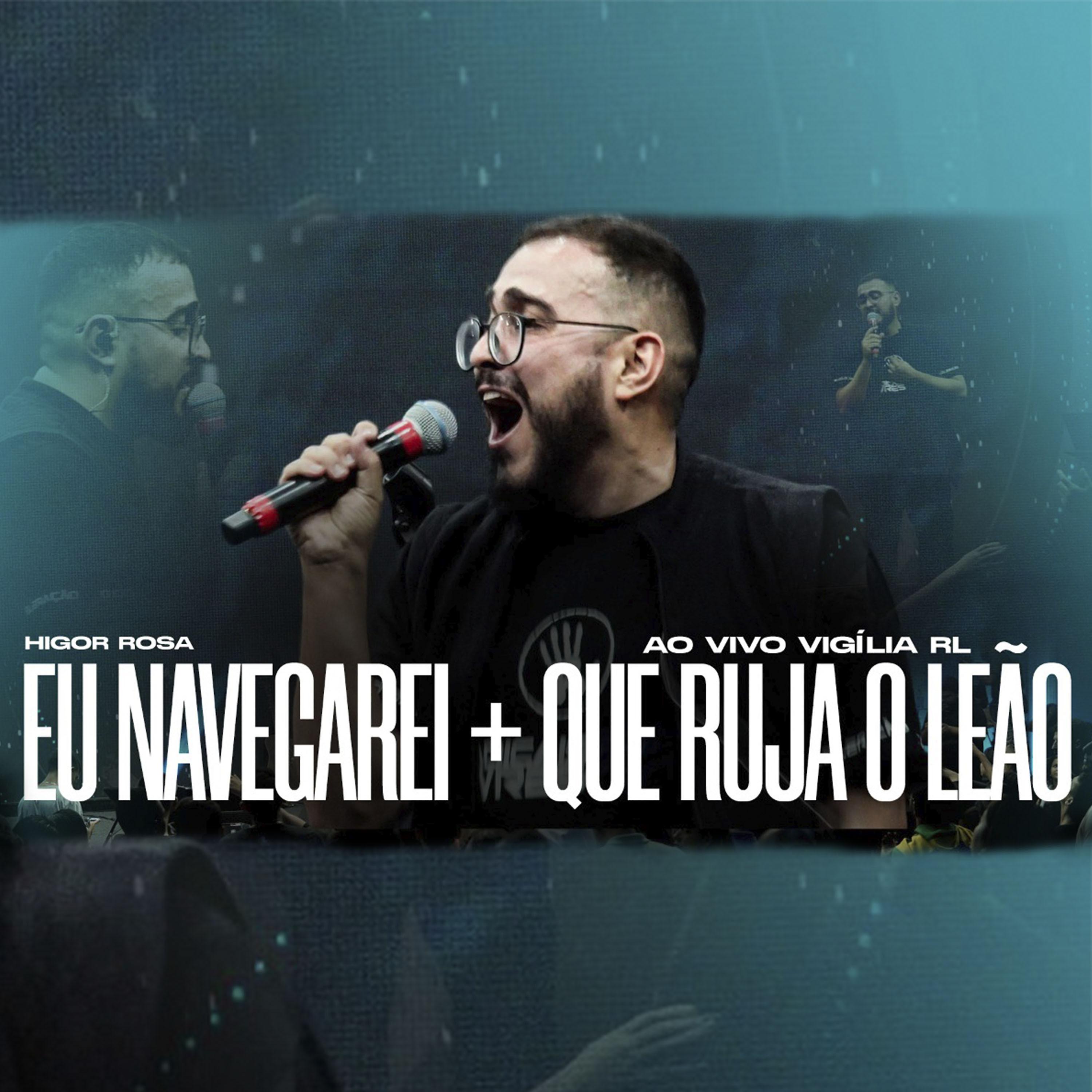 Постер альбома Eu Navegarei / Que Ruja o Leão