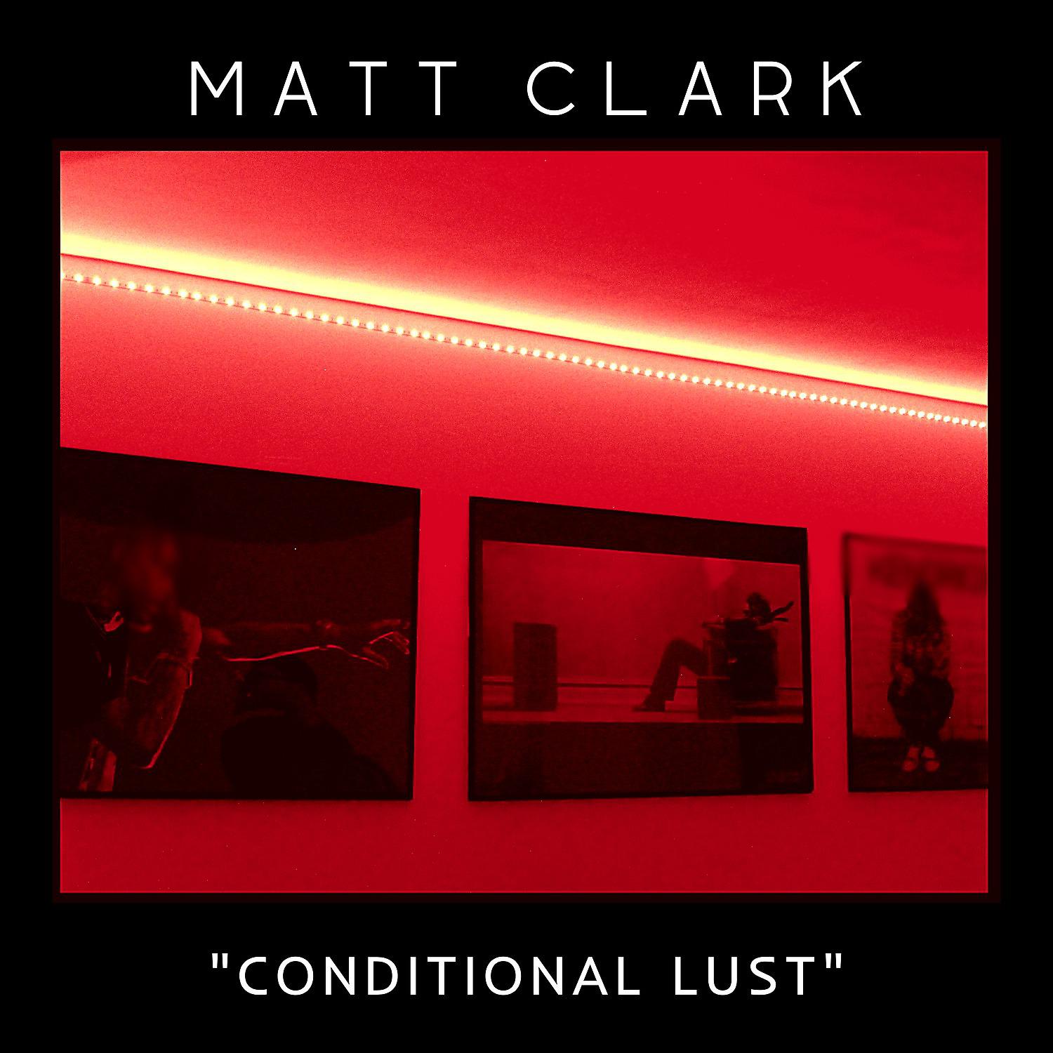 Постер альбома Conditional Lust