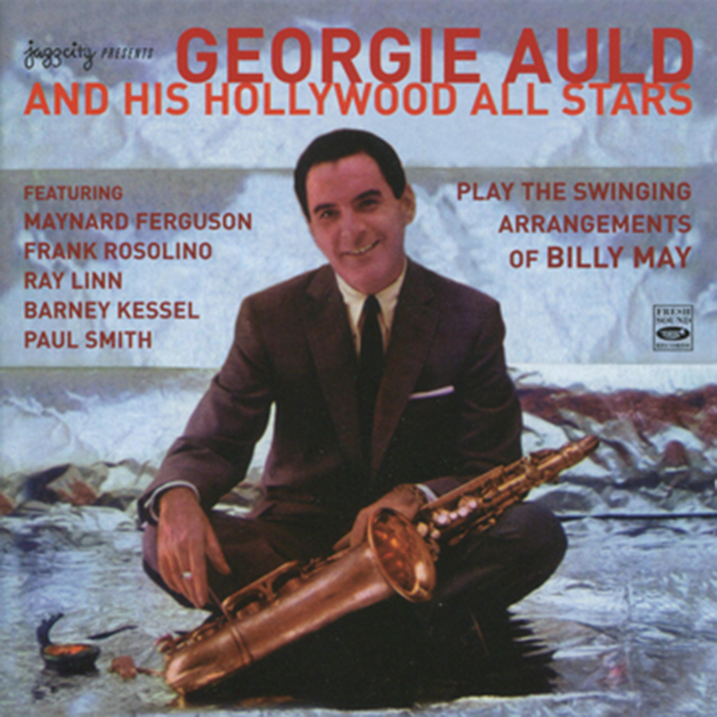 Постер альбома Georgie Auld and His Hollywood All-Stars Play the Swinging Arrangements of Billy May