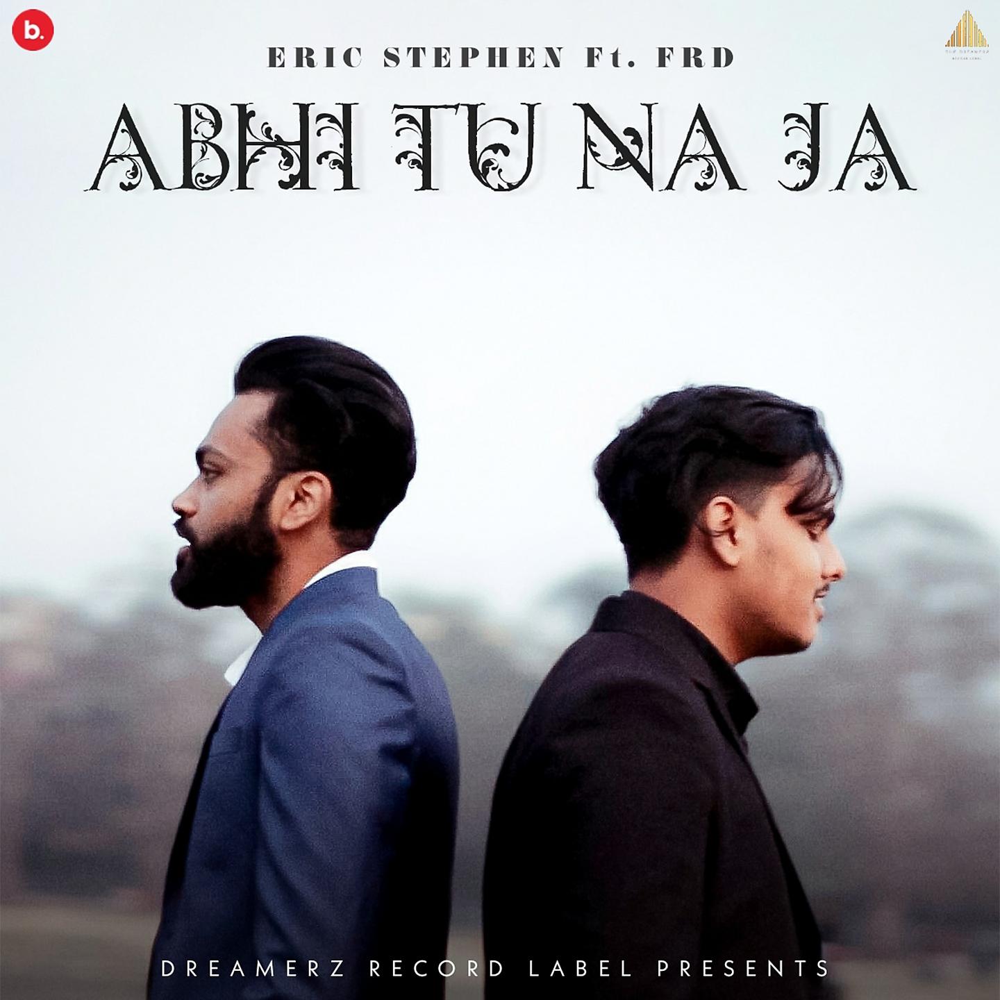 Постер альбома Abhi Tu Na Ja