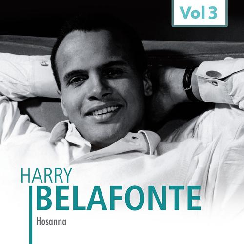 Постер альбома Harry Belafonte, Vol. 3 (Hosanna)
