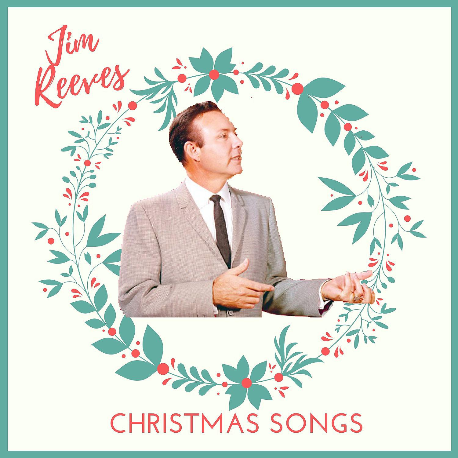 Постер альбома Jim Reeves - Christmas Songs