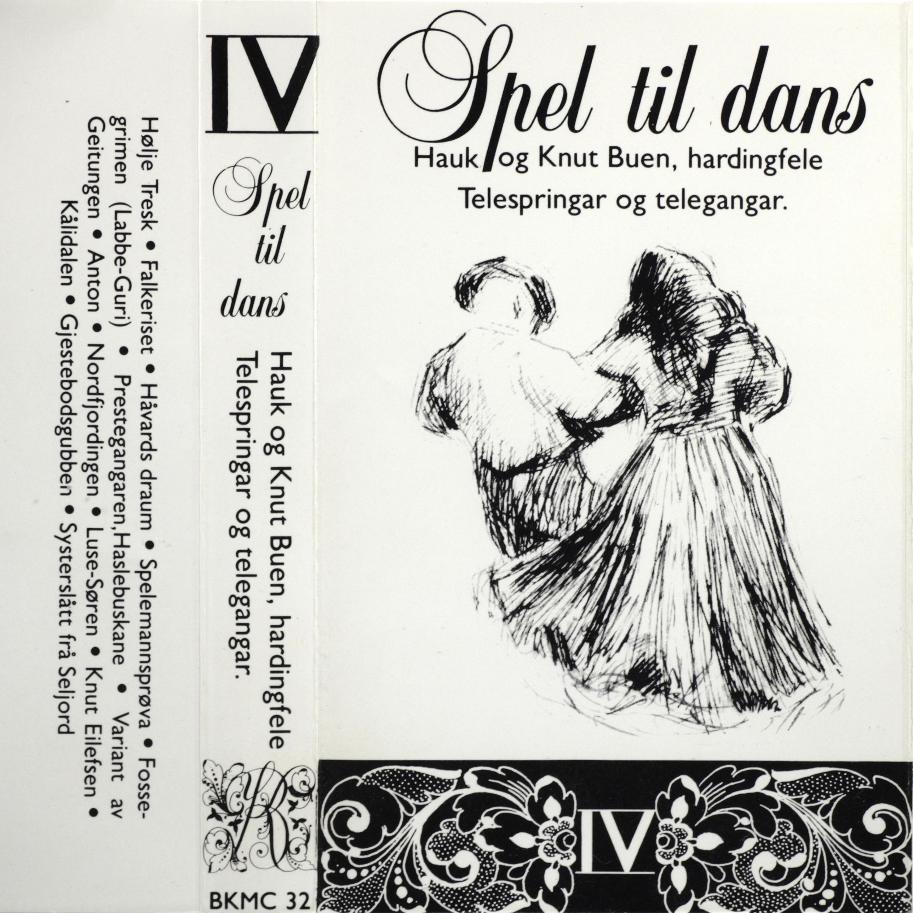 Постер альбома Spel Til Dans IV - Hauk Og Knut Buen, Hardingfele - Telespringar Og Telegangar