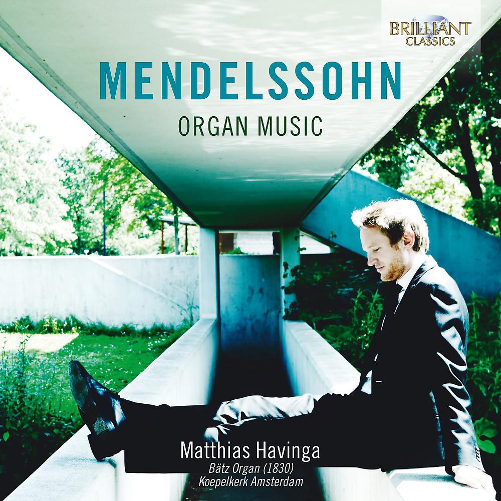 Постер альбома Mendelssohn: Organ Music