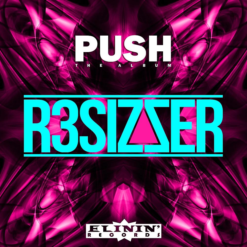 Постер альбома Push (The Album)