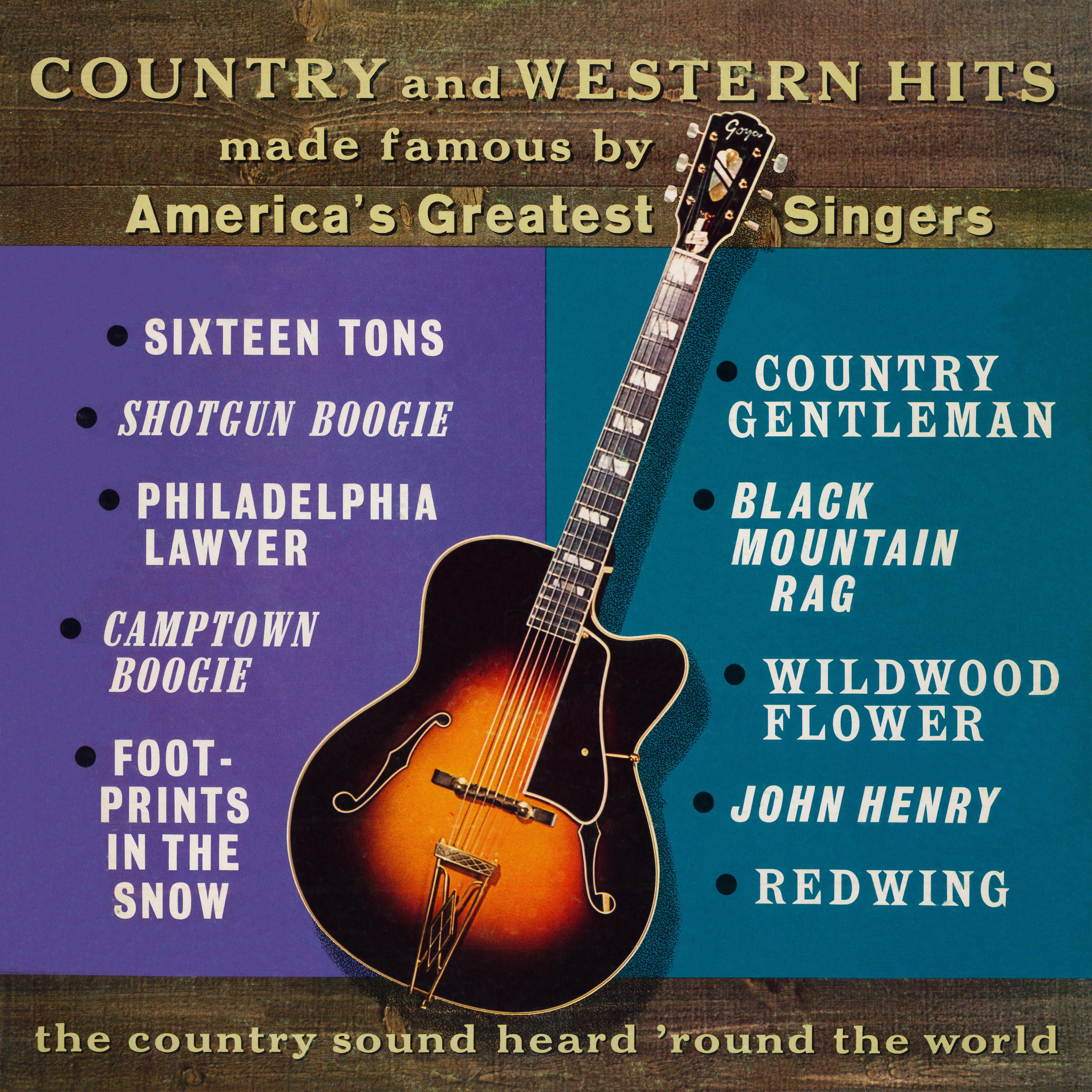 Постер альбома Country and Western Hits Made Famous by America's Greatest Singers (2018 Remaster from the Original Somerset Tapes)