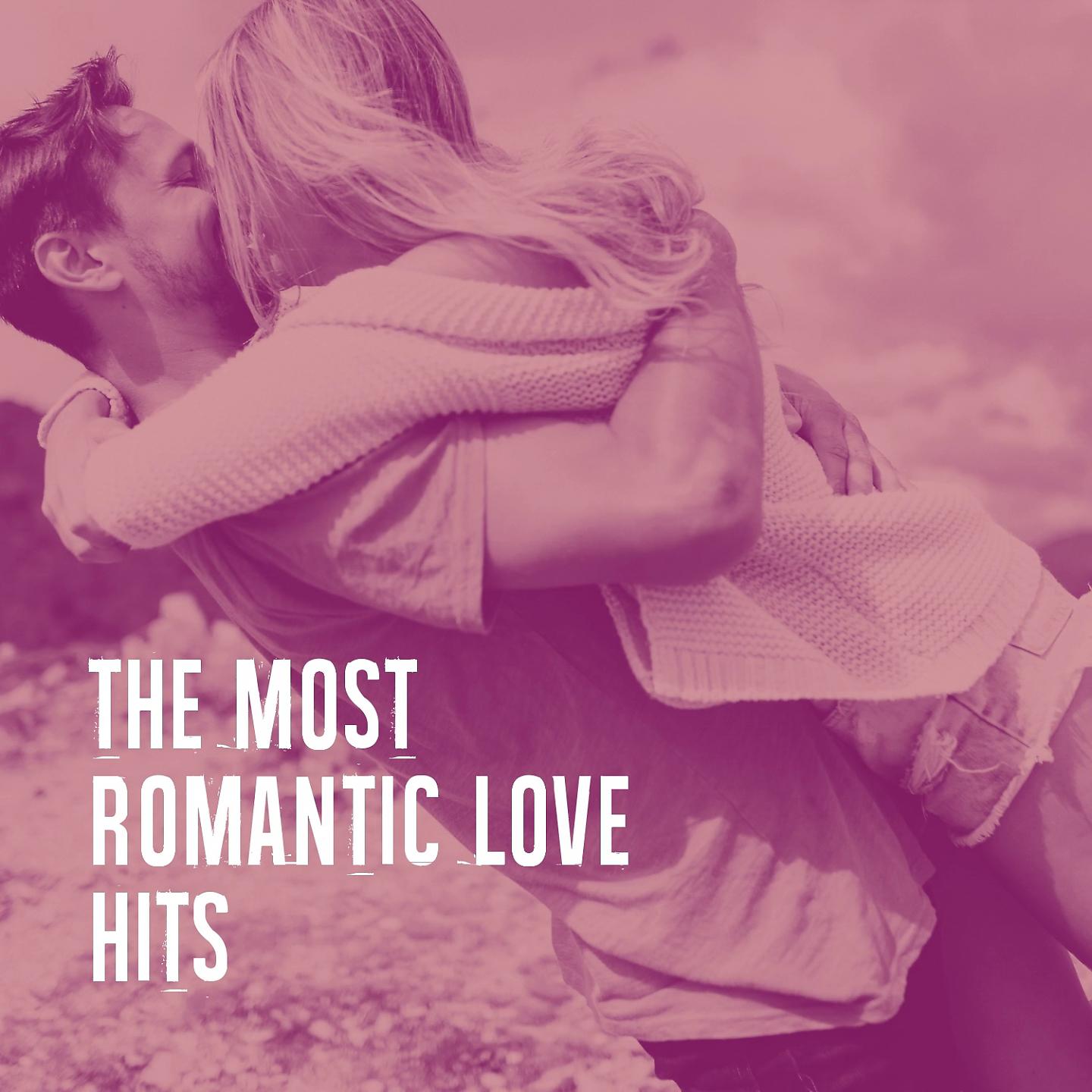 Постер альбома The Most Romantic Love Hits