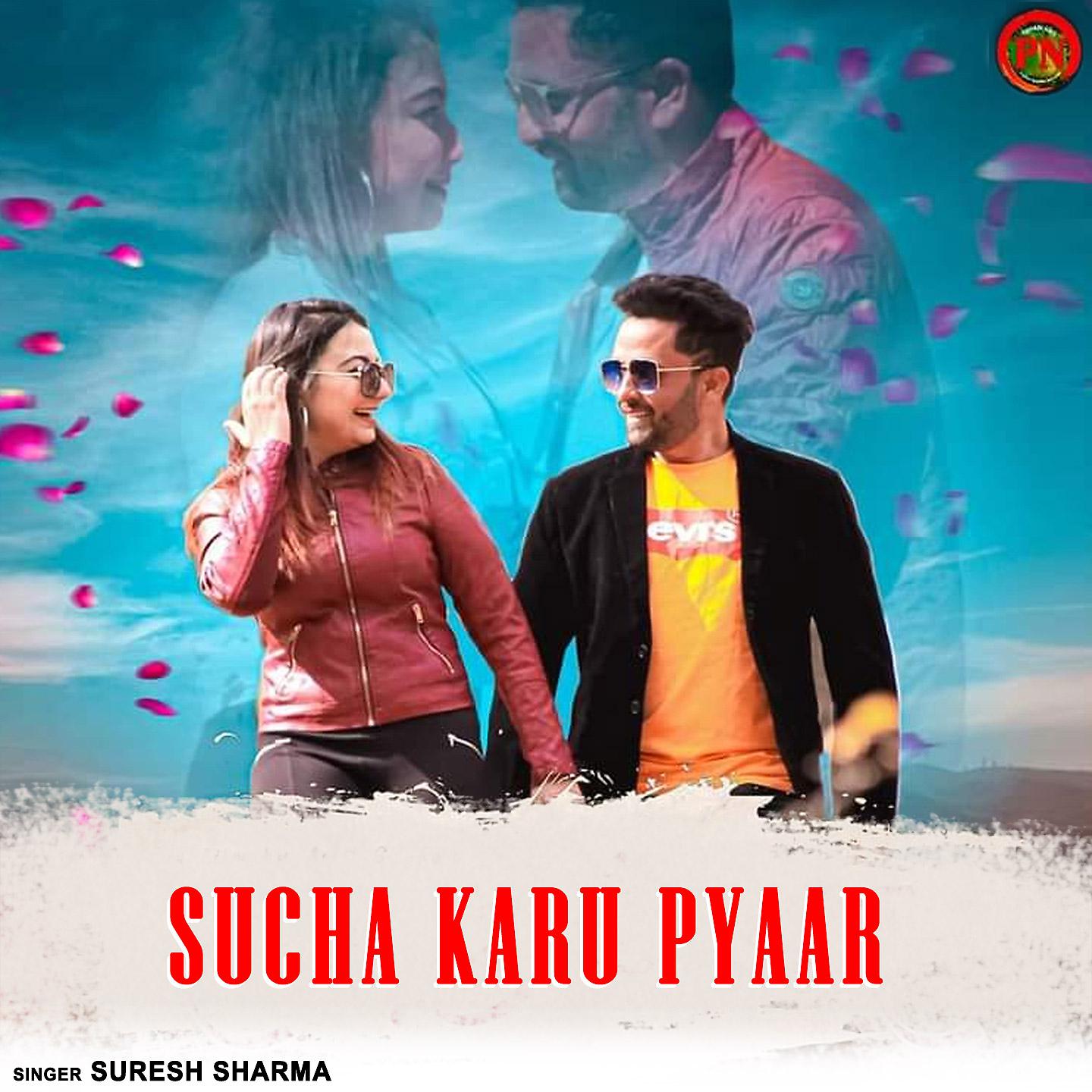 Постер альбома Sucha Karu Pyaar