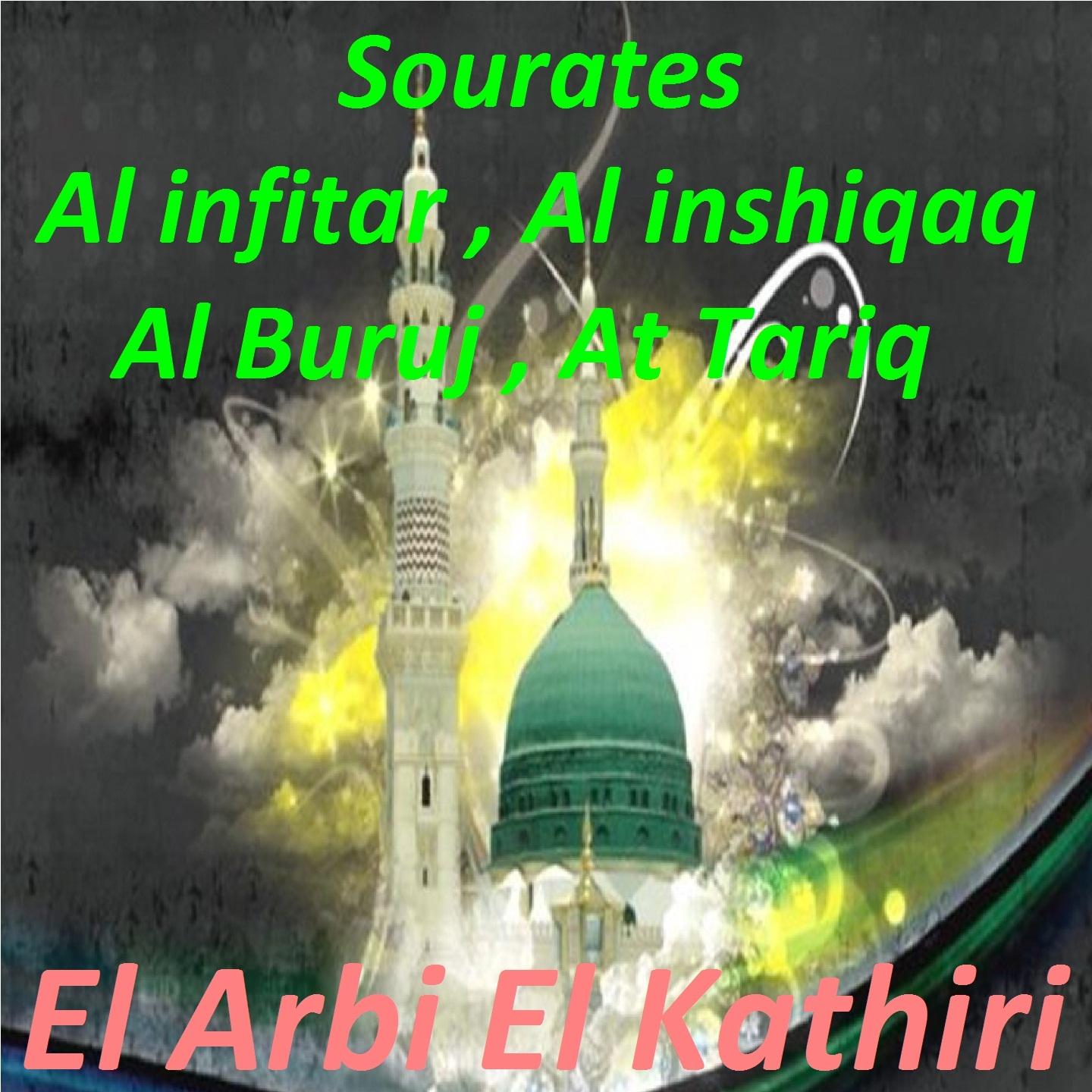 Постер альбома Sourates Al Infitar, Al Inshiqaq, Al Buruj, At Tariq