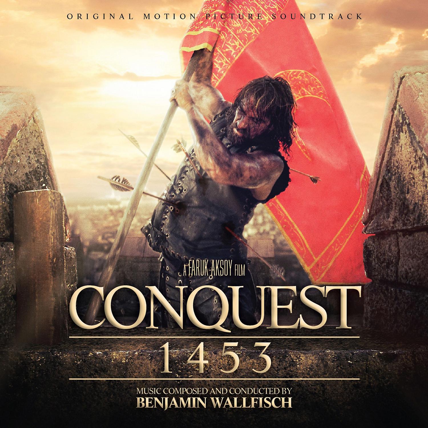 Постер альбома Conquest 1453 (Original Motion Picture Soundtrack)