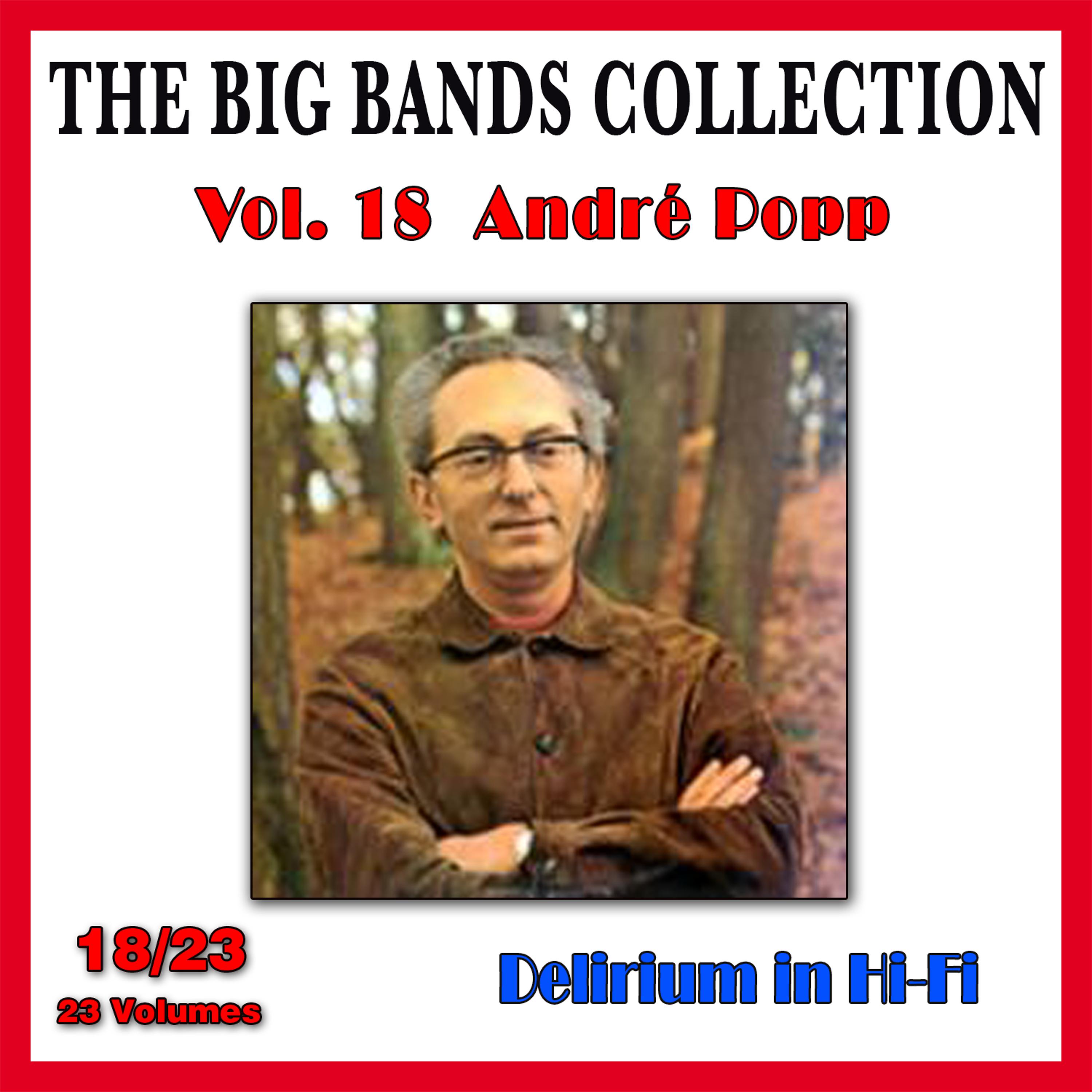 Постер альбома The Big Bands Collection, Vol. 18/23: André Popp - Delirium in Hi-Fi