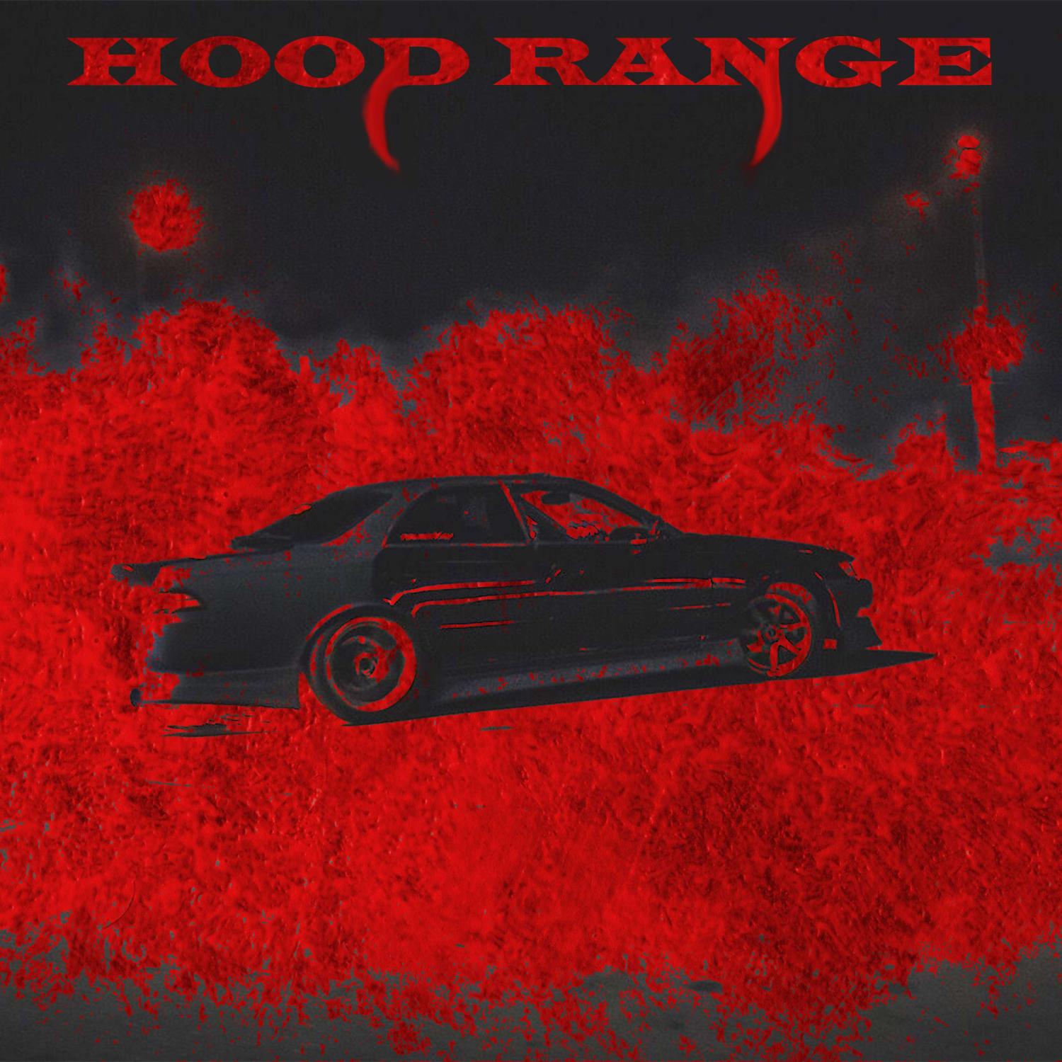 Постер альбома HOOD RANGE