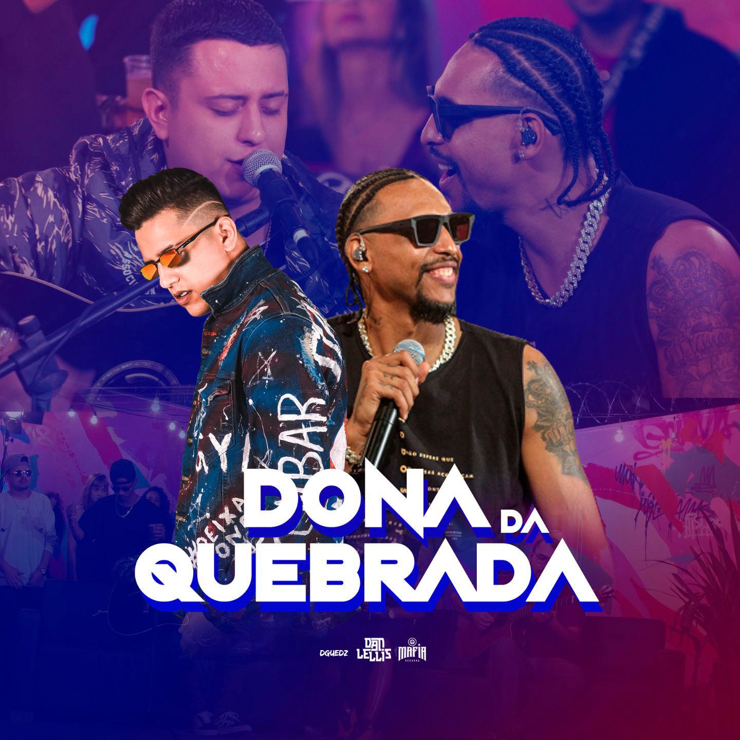 Постер альбома Dona da Quebrada