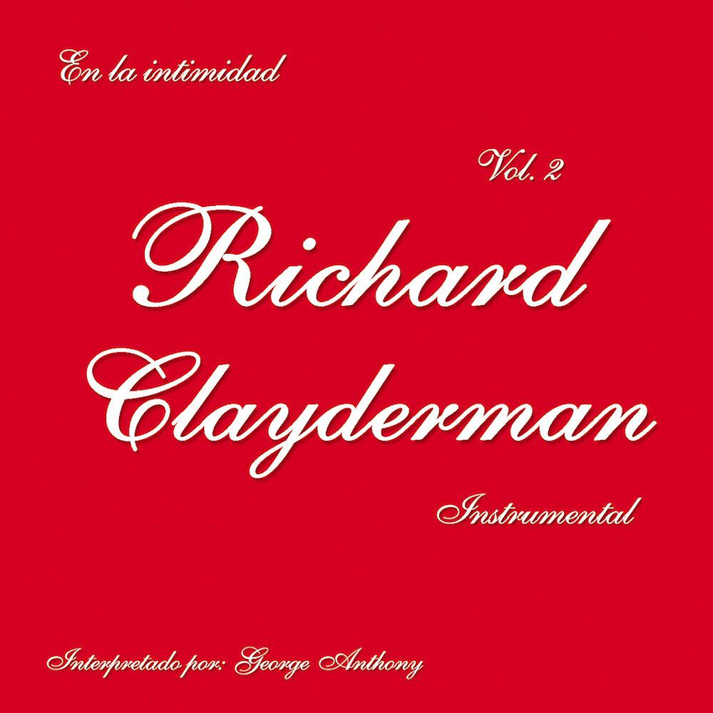 Постер альбома En la Intimidad de Richard Clayderman, Vol. 2