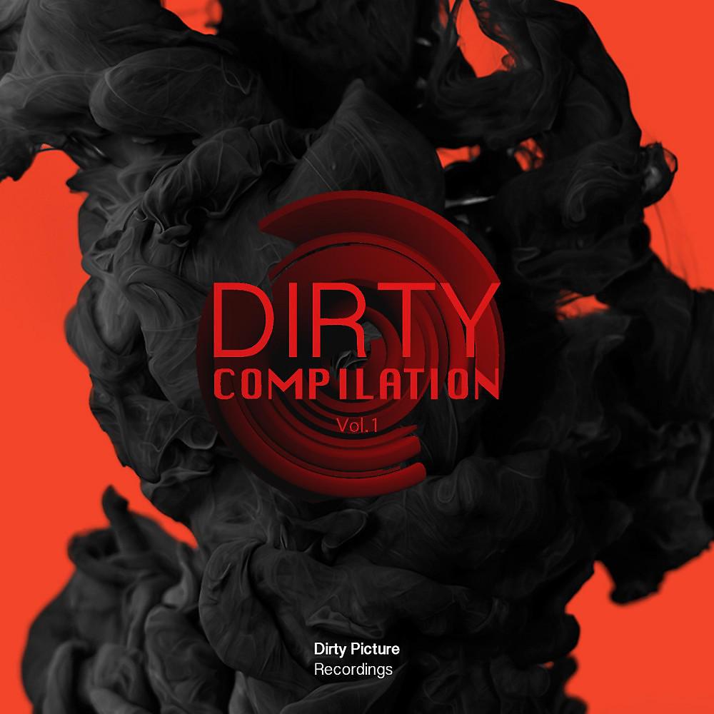 Постер альбома Dirty Compilation Vol. 1